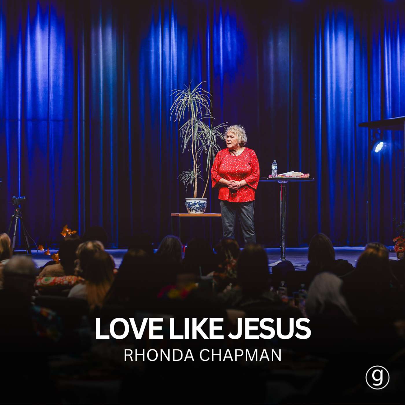 Love Like Jesus - Rhonda Chapman (Women's Conference 2024)