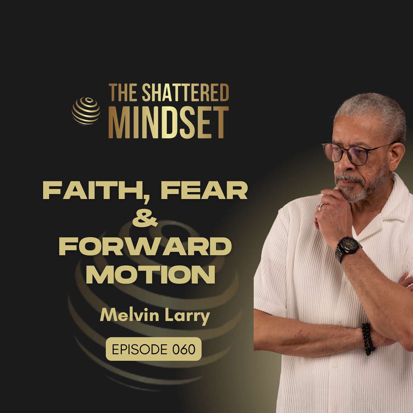 The Shattered Mindset