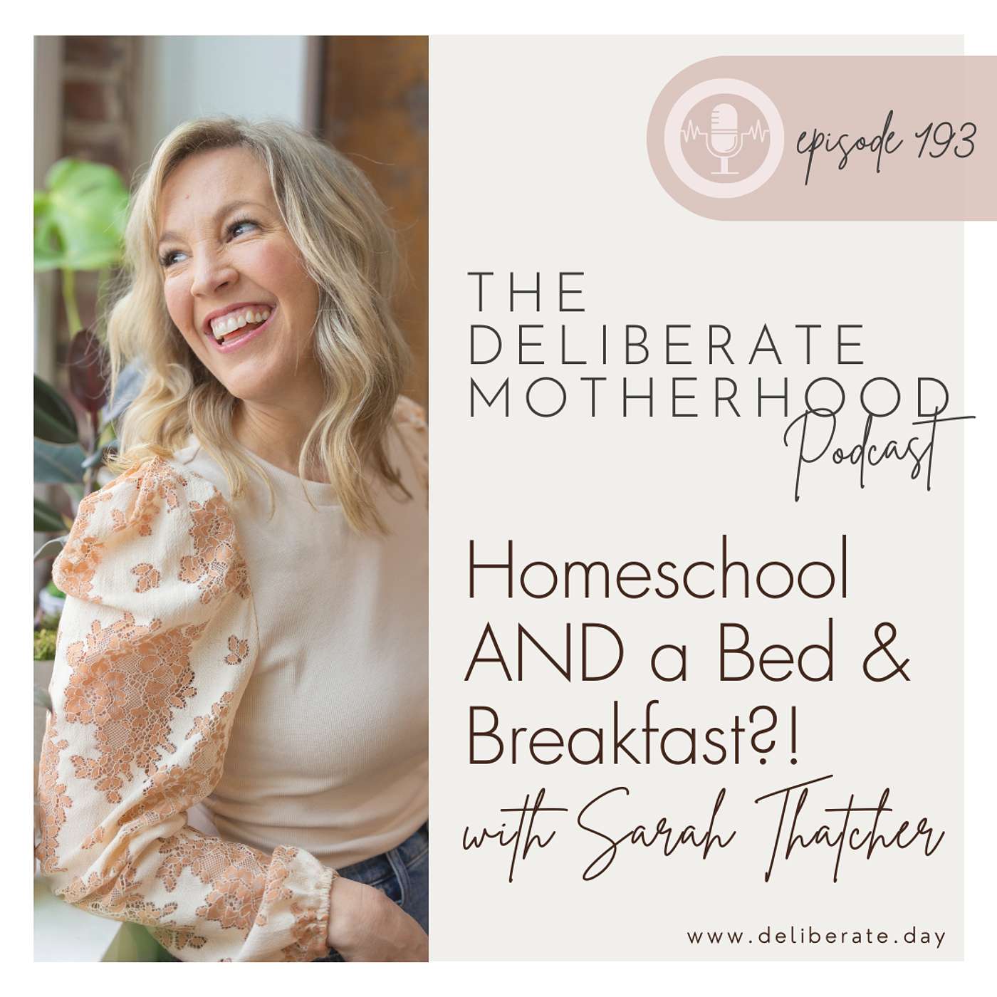 193. Homeschool AND a Bed & Breakfast?! with Sarah Thatcher