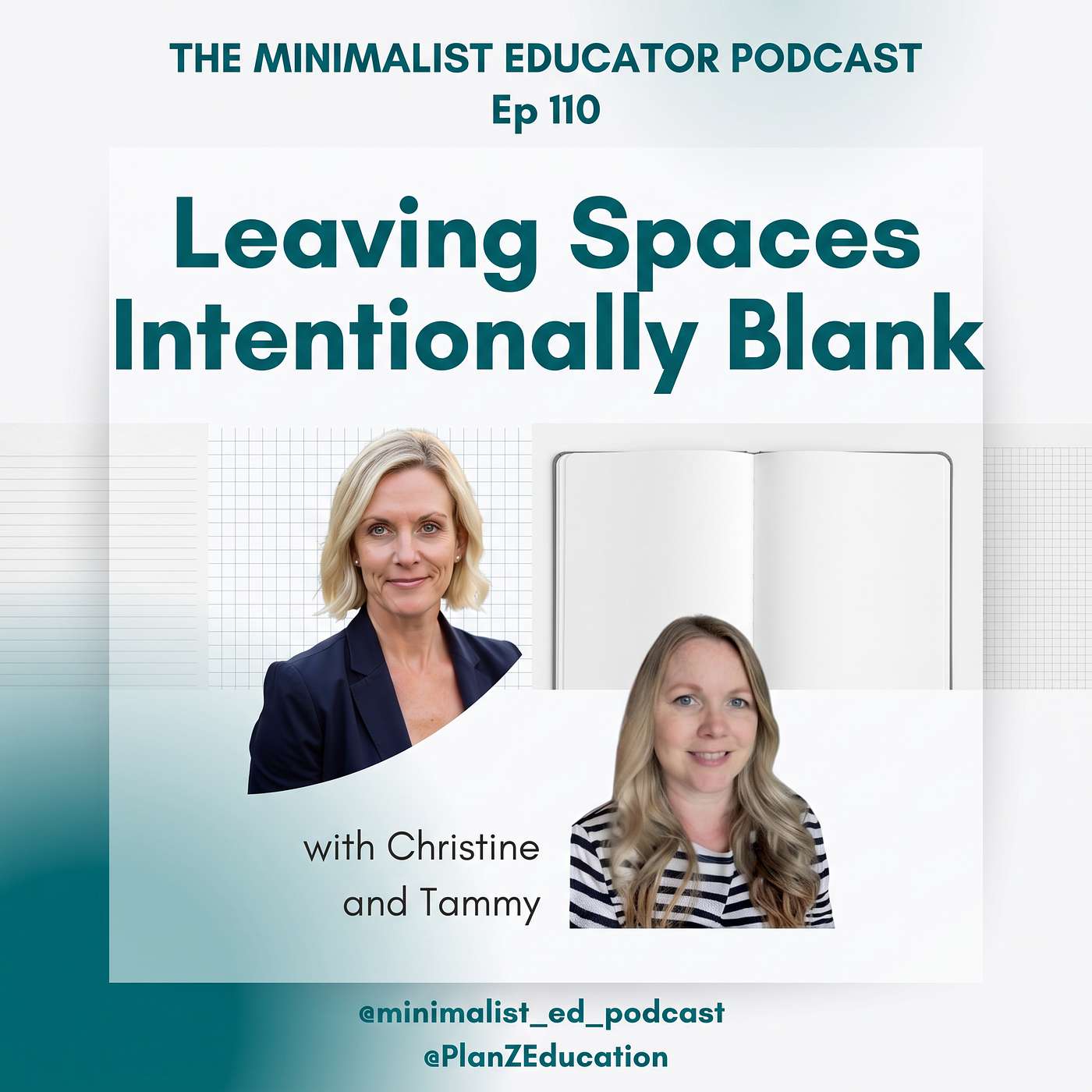 Ep 110 — Leaving Spaces Intentionally Blank with Christine and Tammy episode artwork