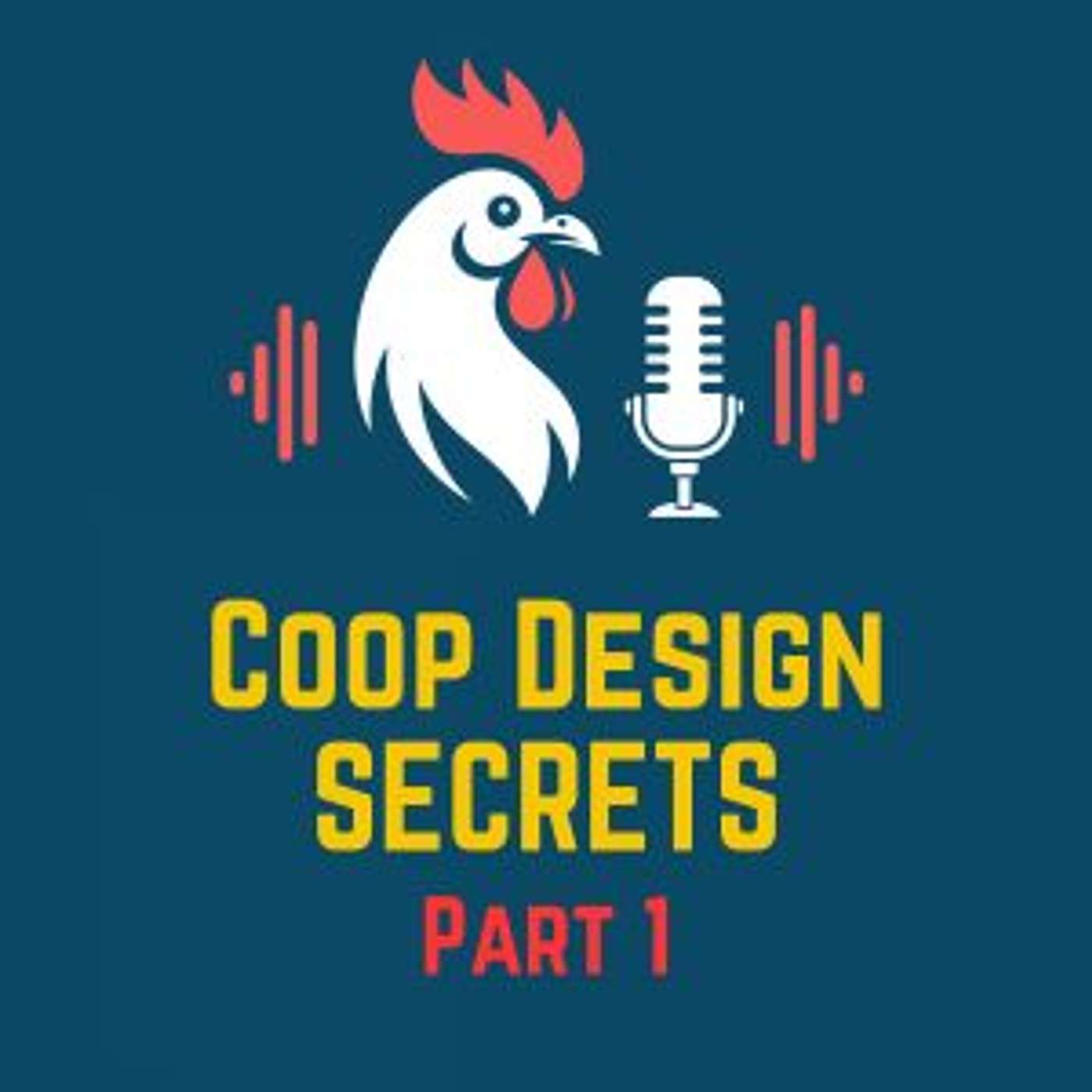 Coop Design Secrets – Part 1
