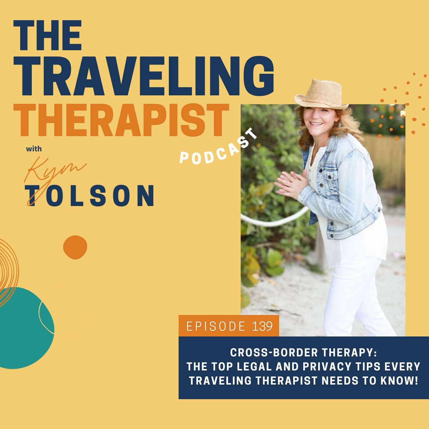 139. Cross-Border Therapy: The Top Legal and Privacy Tips Every Traveling Therapist Needs to Know!