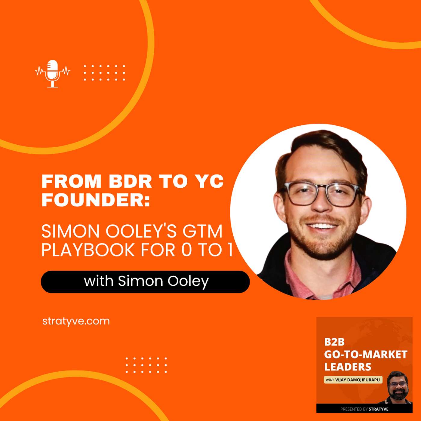 From BDR to YC Founder: Simon Ooley's GTM Playbook for 0 to 1