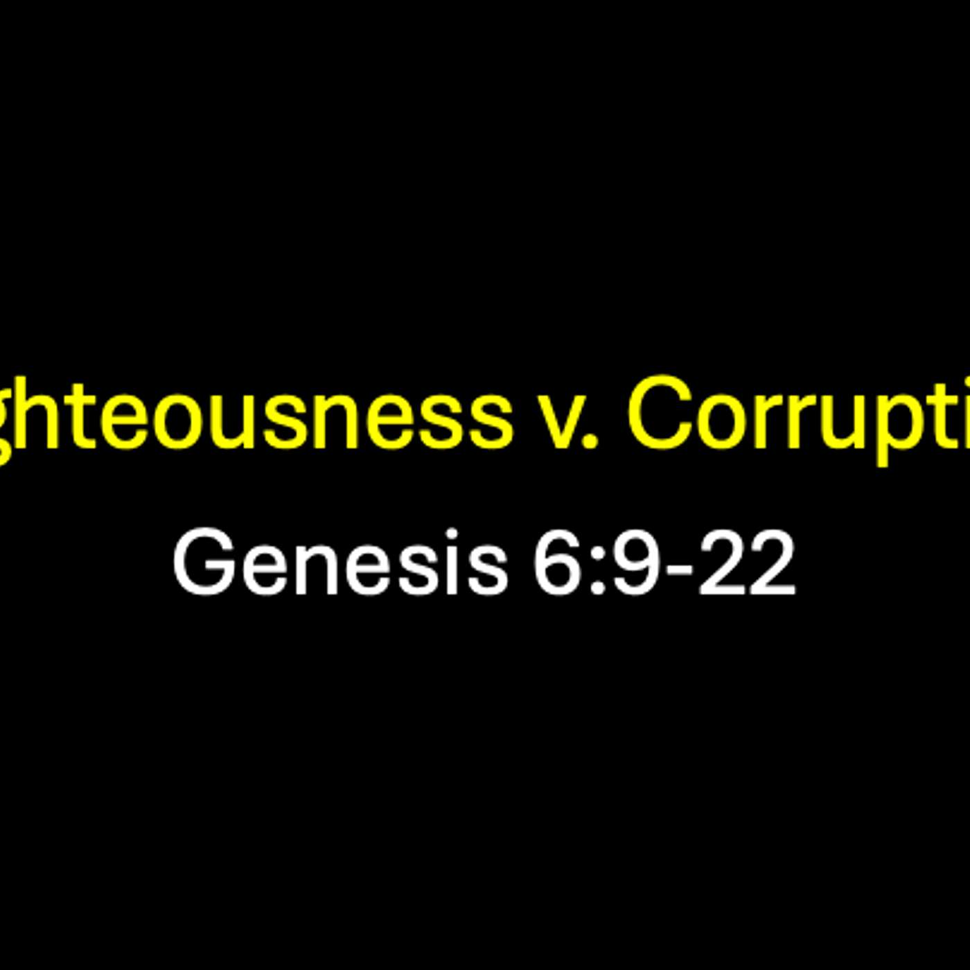 Righteousness vs. Corruption episode artwork