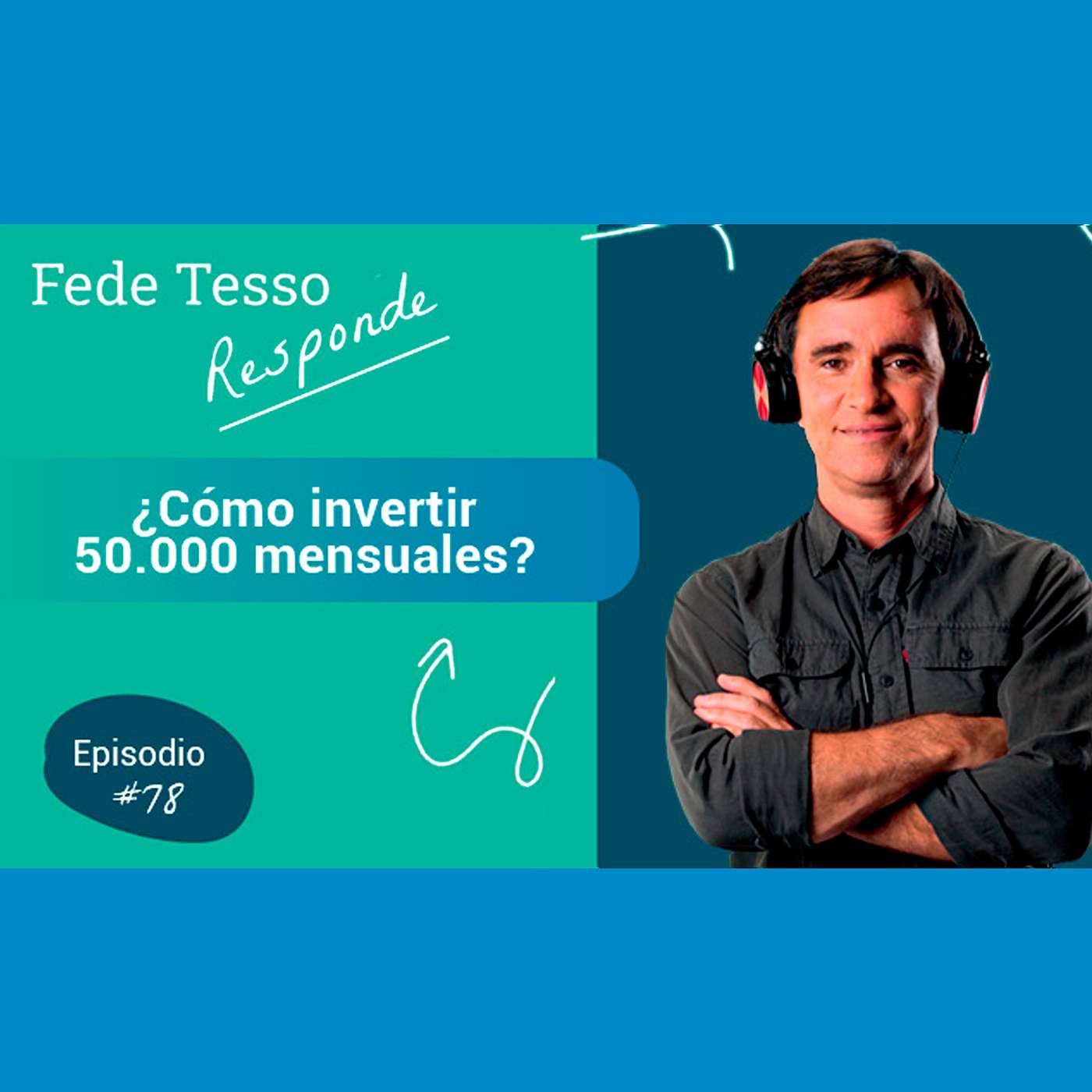 Fede Tessore - El Podcast