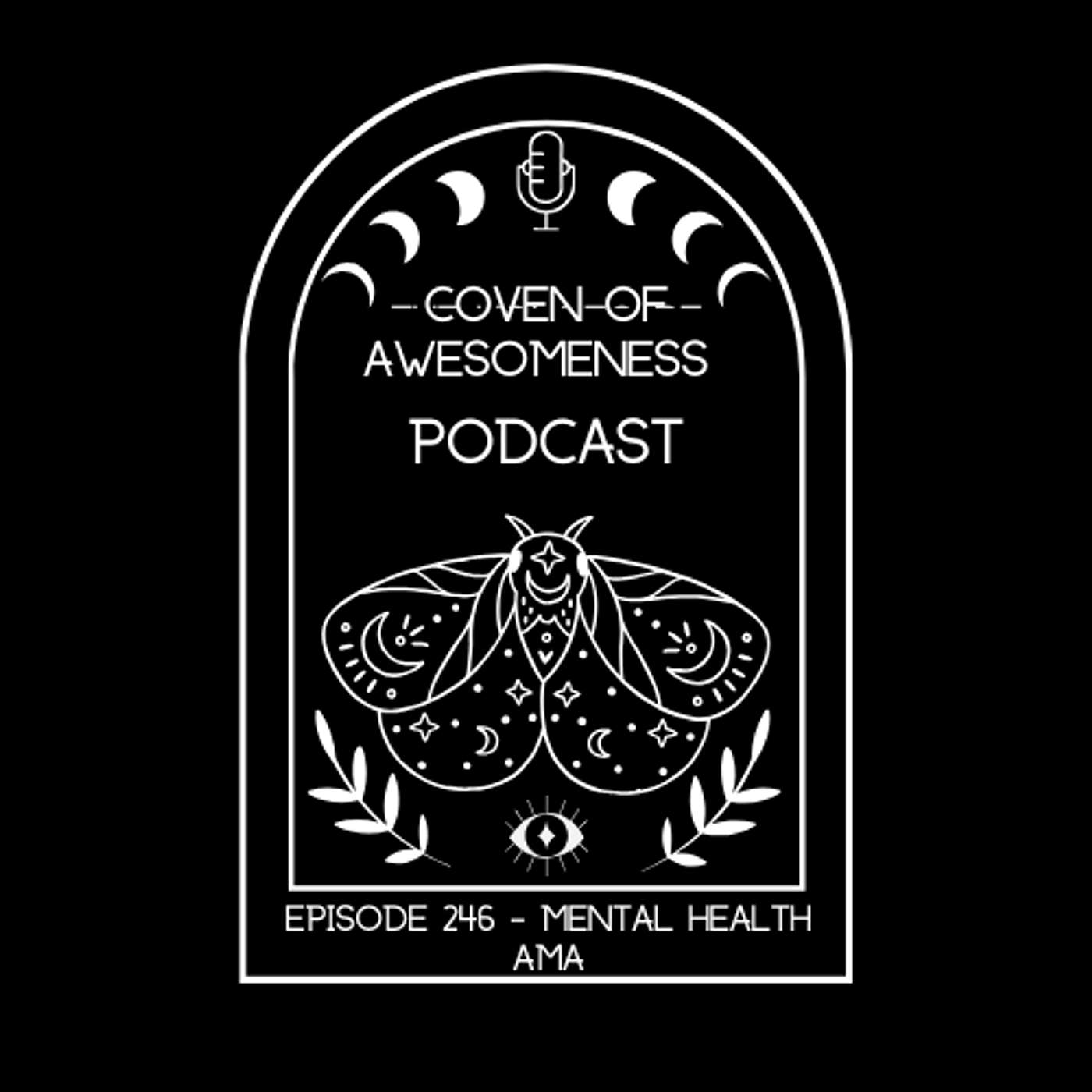 246 - Mental Health AMA