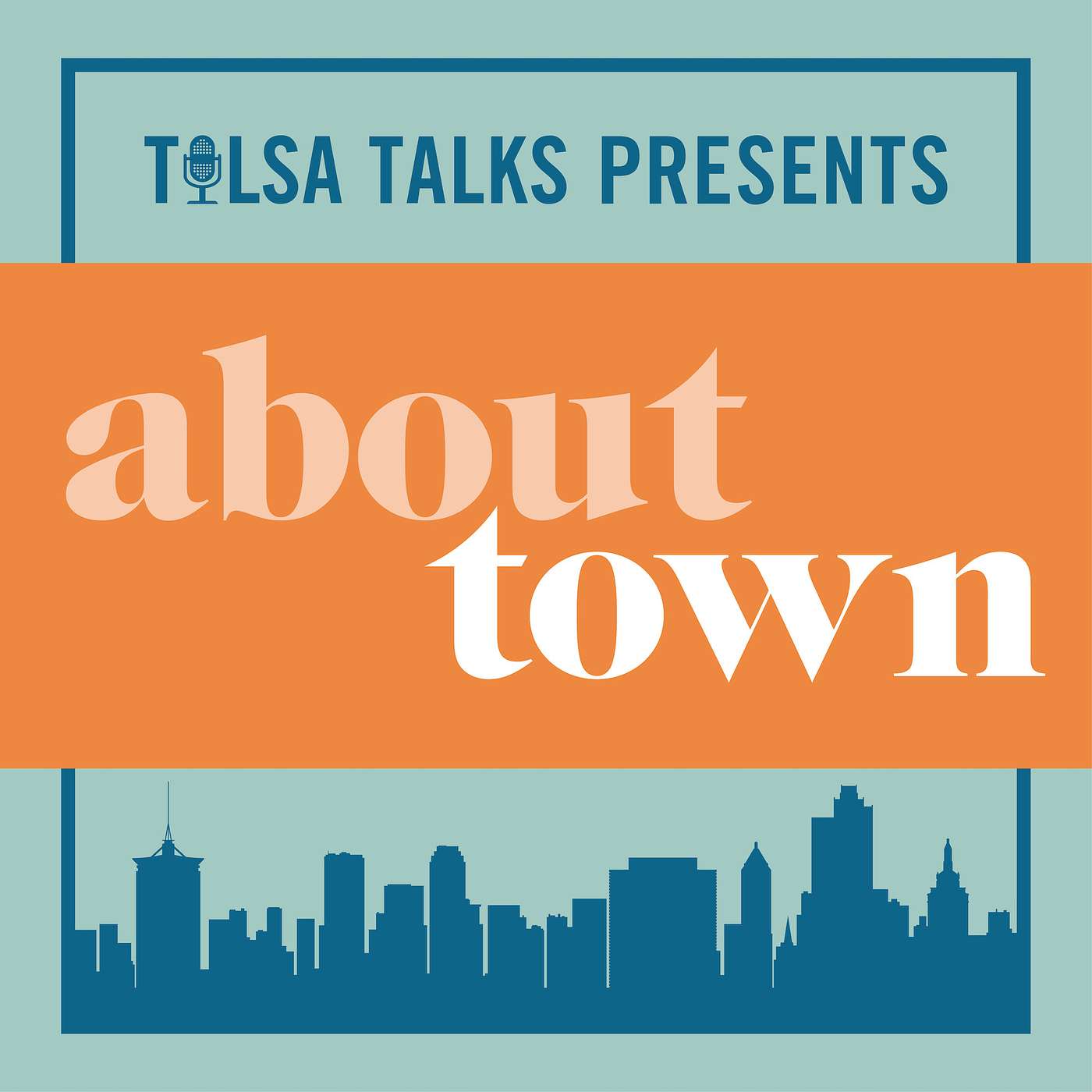 Tulsa Talks: About Town Ep. 1