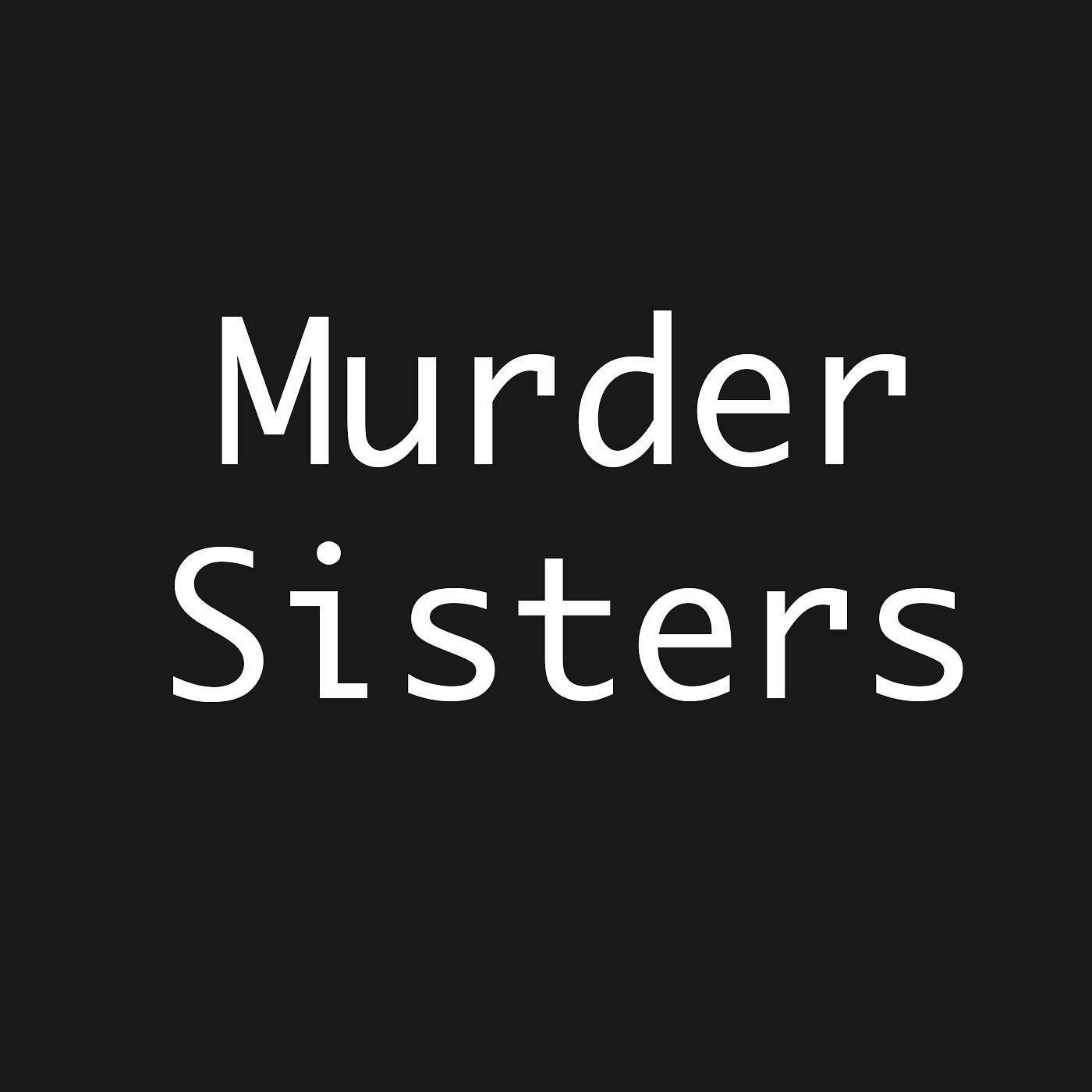 Murder Sisters