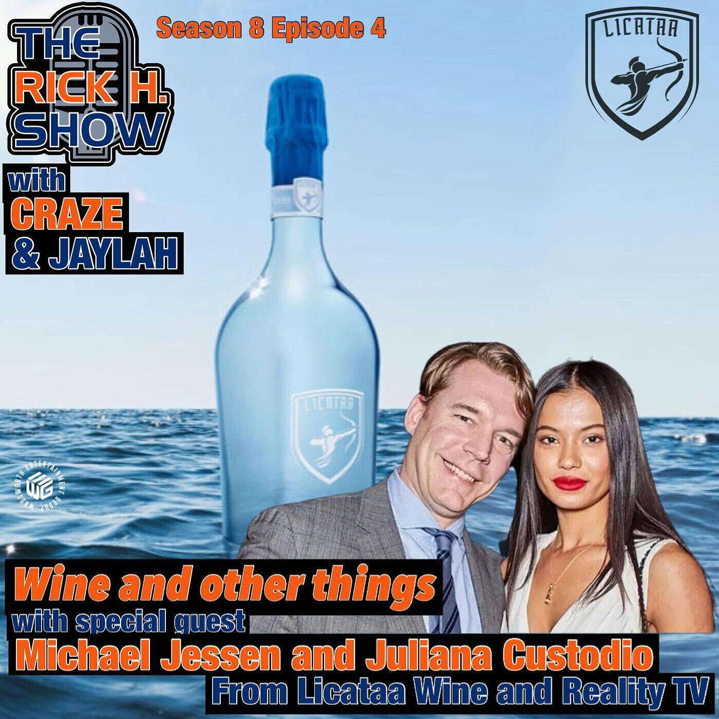 Wine and other things with special guest Michael Jessen and Juliana Custodio (Season 8 Episode 4)