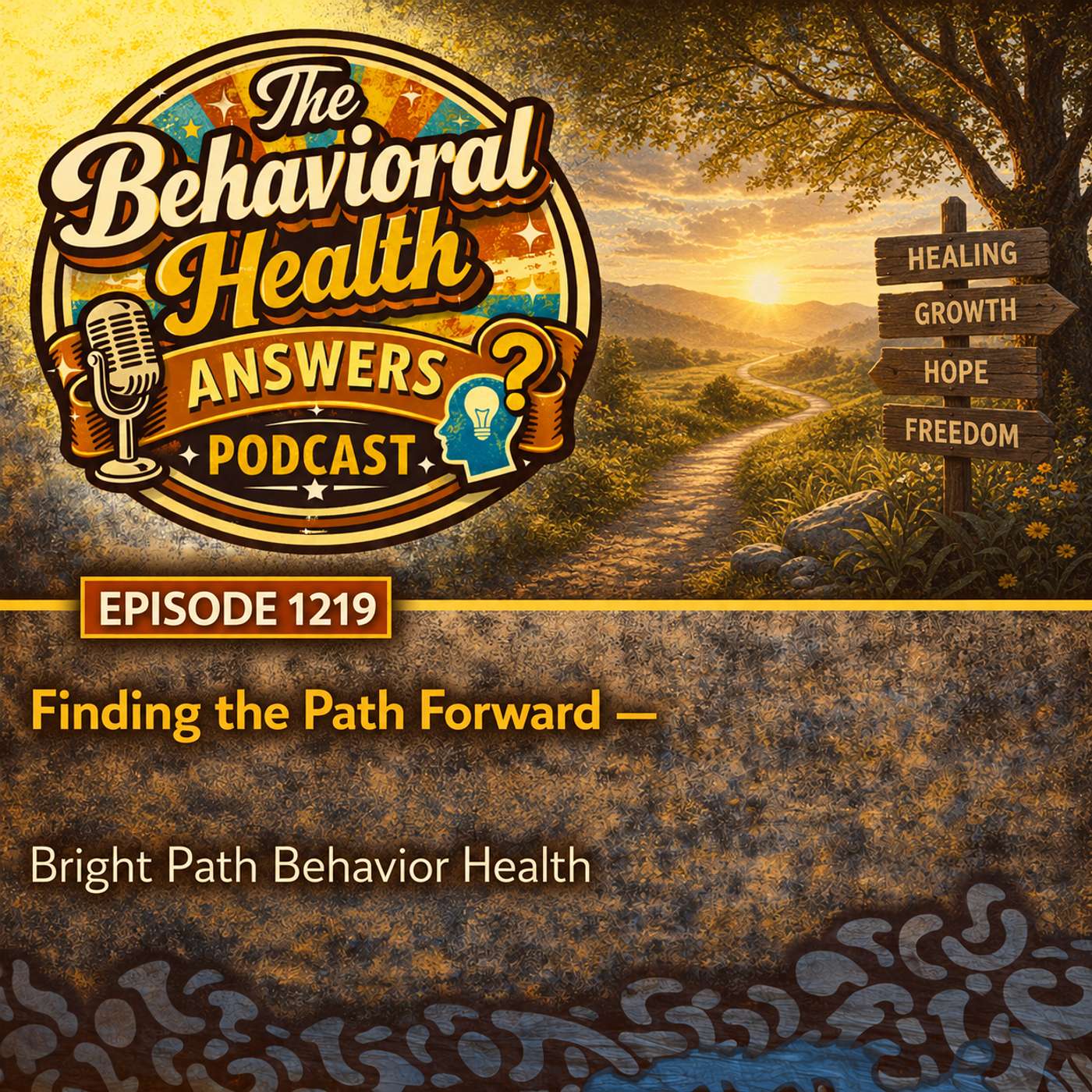Episode 1219: Finding the Path Forward | Bright Path Behavior Health episode artwork
