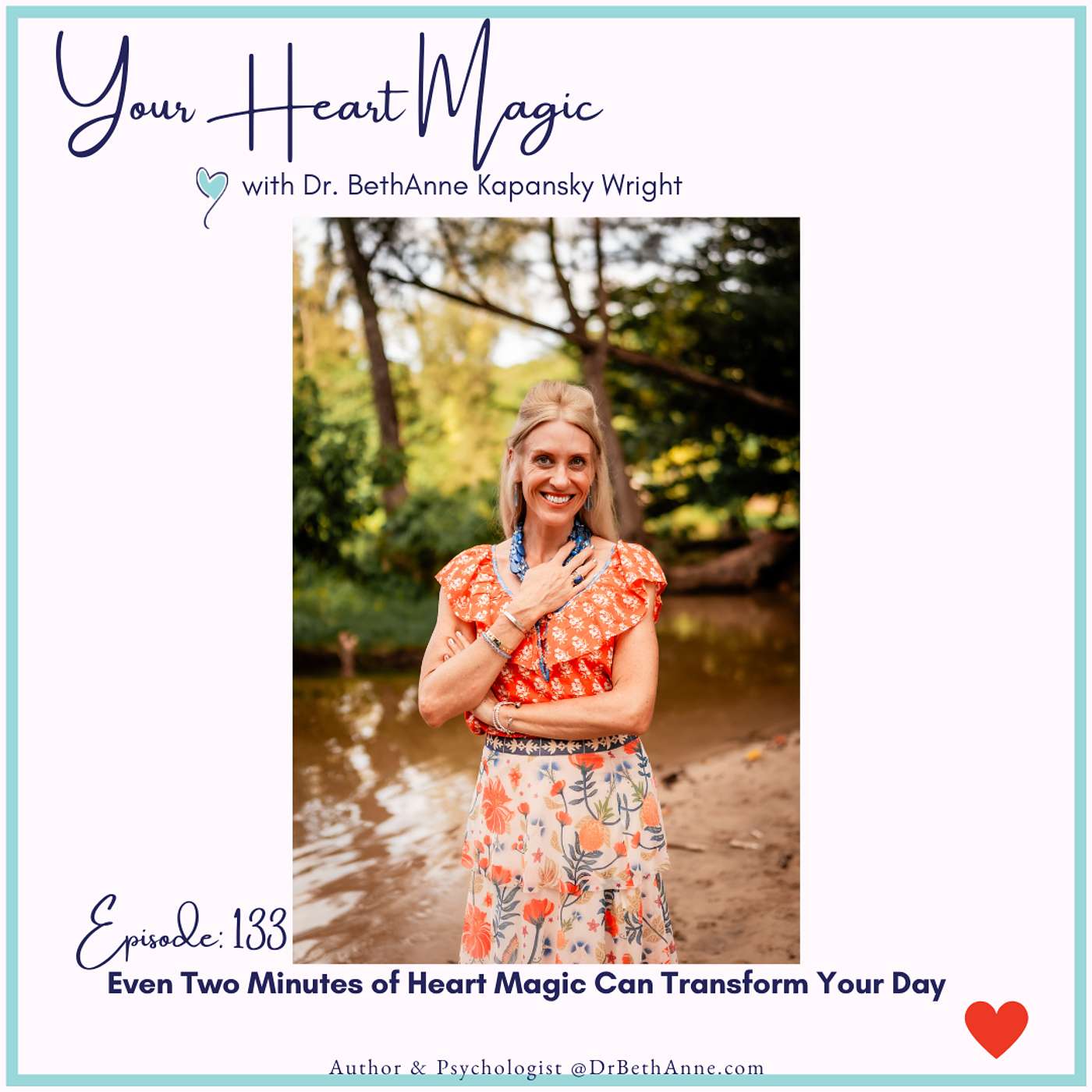 Even Two Minutes of Heart Magic Can Transform Your Day Even Two Minutes of Heart Magic Can Transform Your Day