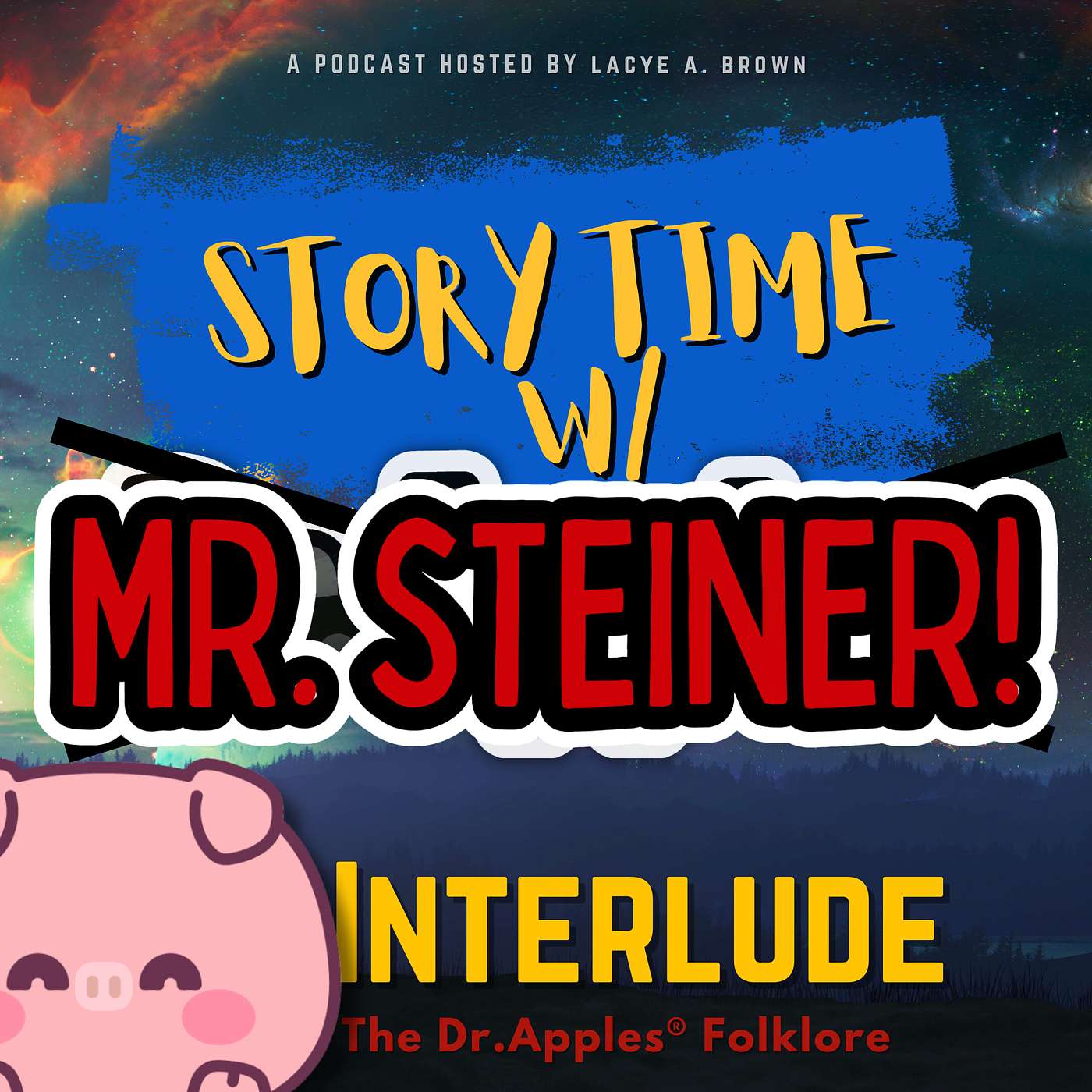 Interlude: Storytime w/ Mr. Steiner!