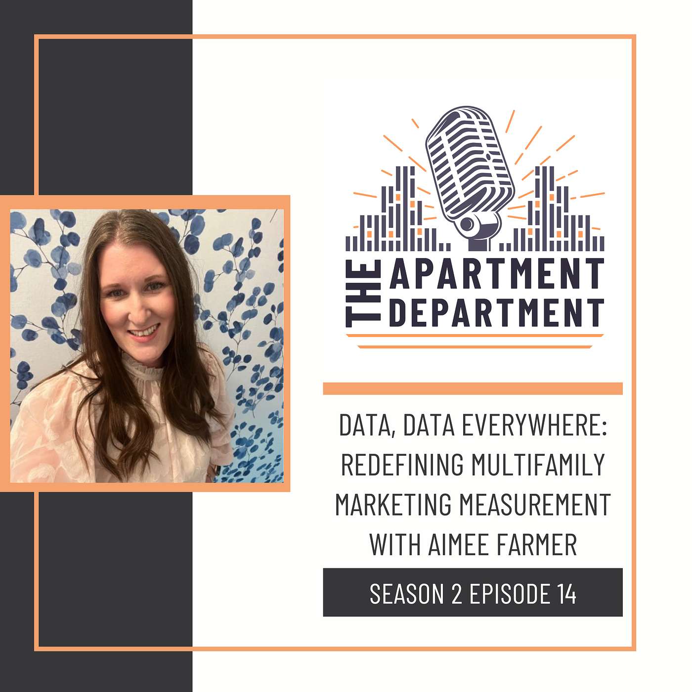 Data, Data Everywhere: Redefining Multifamily Marketing Measurement with Aimee Farmer