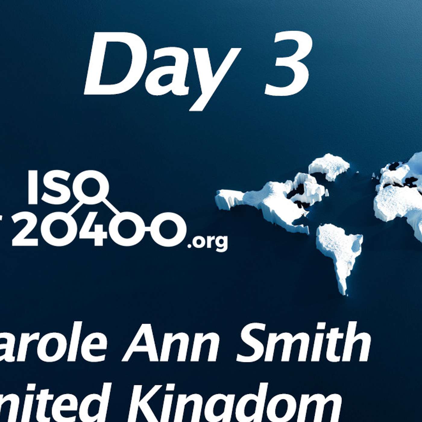 Day 3 of 10 days of ISO20400.org - Carole Ann Smith