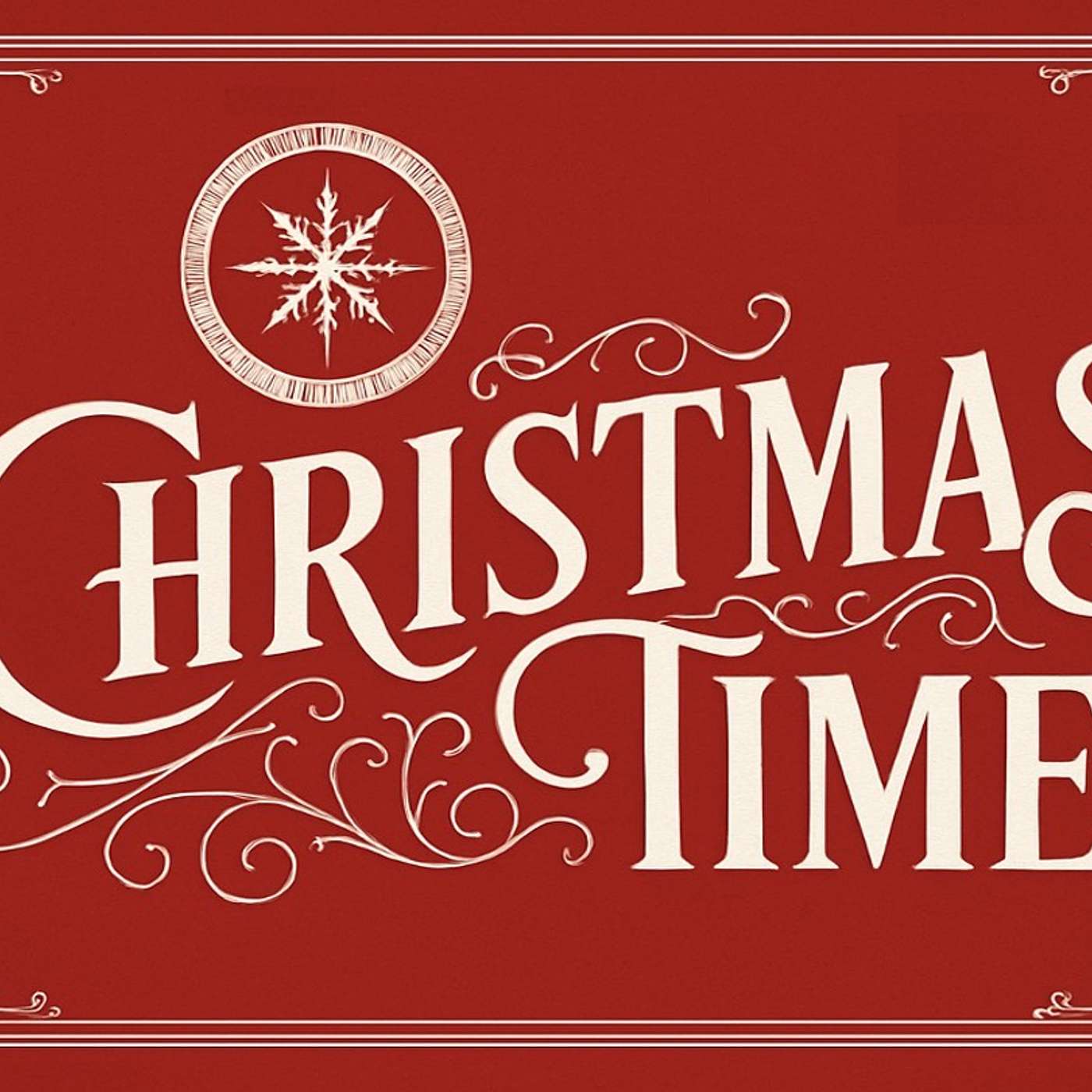 CHRISTMAS TIME: Christmas Future | 1-4-26