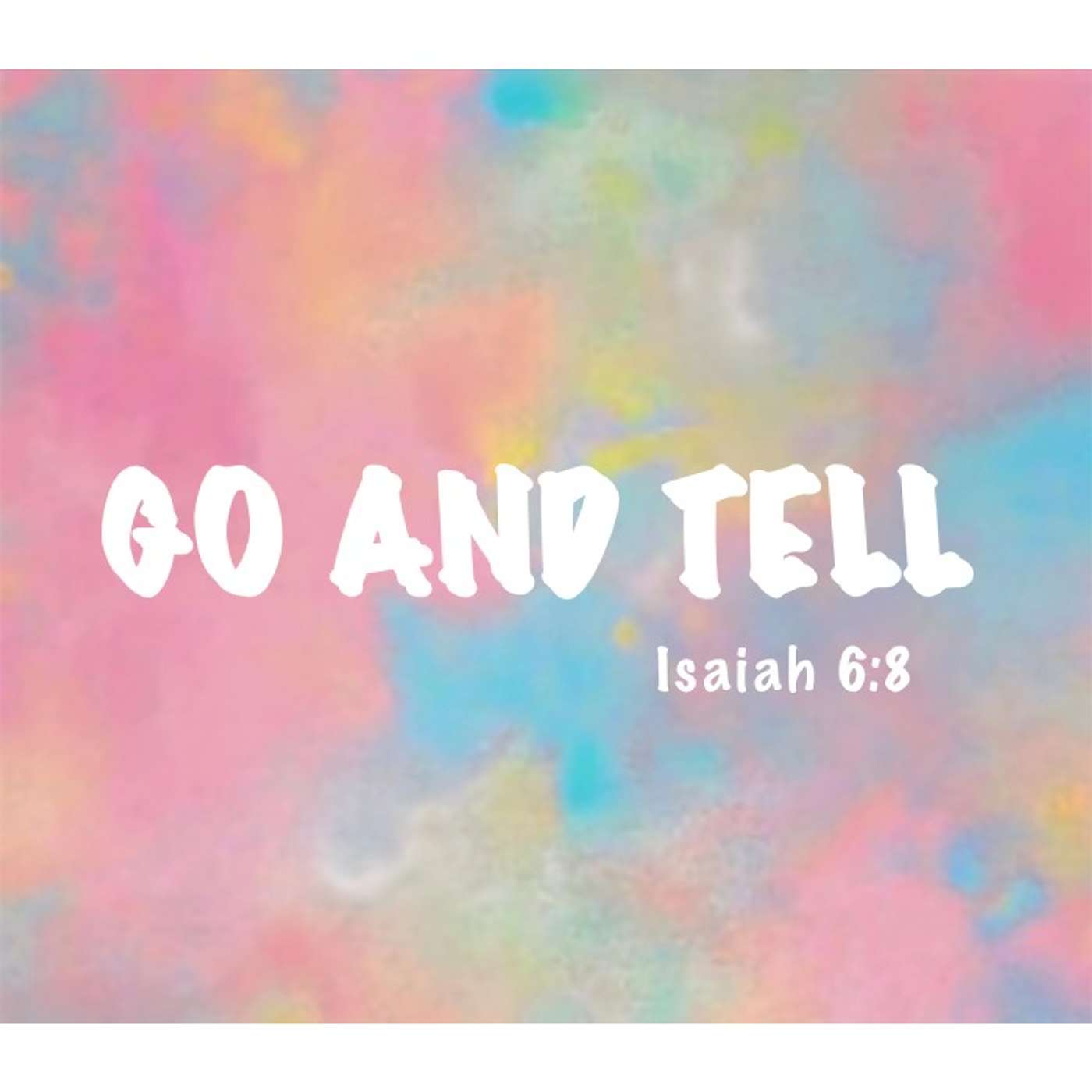 go and tell