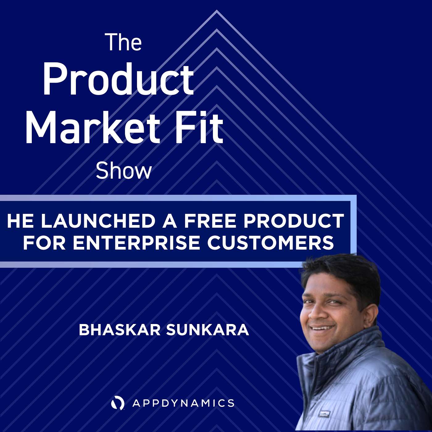 He launched a free product for enterprise customers—then grew to $12M ARR in 2 years. | Bhaskar Sunkara, Co-Founder of AppDynamics He launched a free product for enterprise customers—then grew to $12M ARR in 2 years. | Bhaskar Sunkara, Co-Founder of AppDynamics
