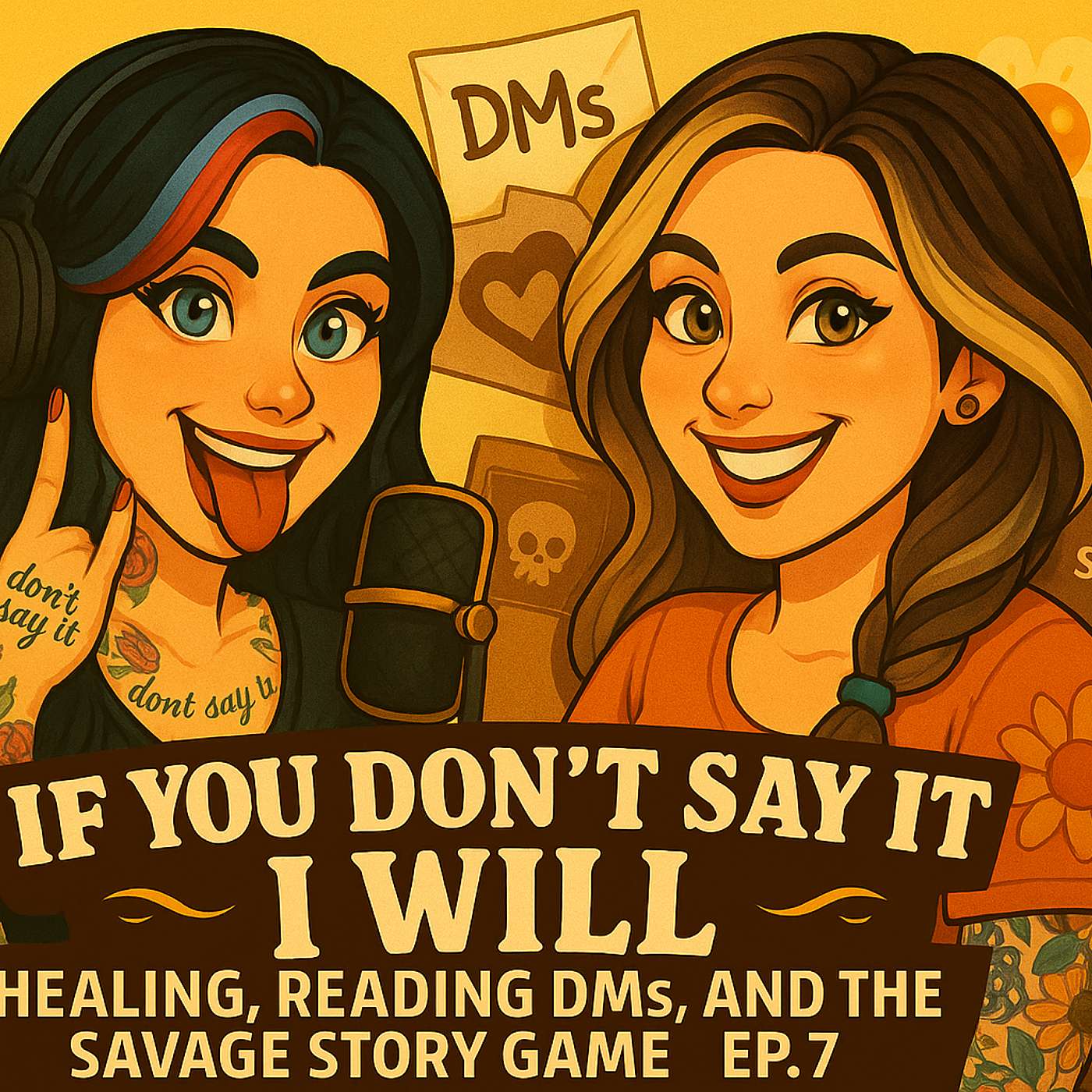 We Turned Down the Drama, Sold a Wrestling Video Instead | If You Don’t Say It, I Will Ep. 7 episode artwork