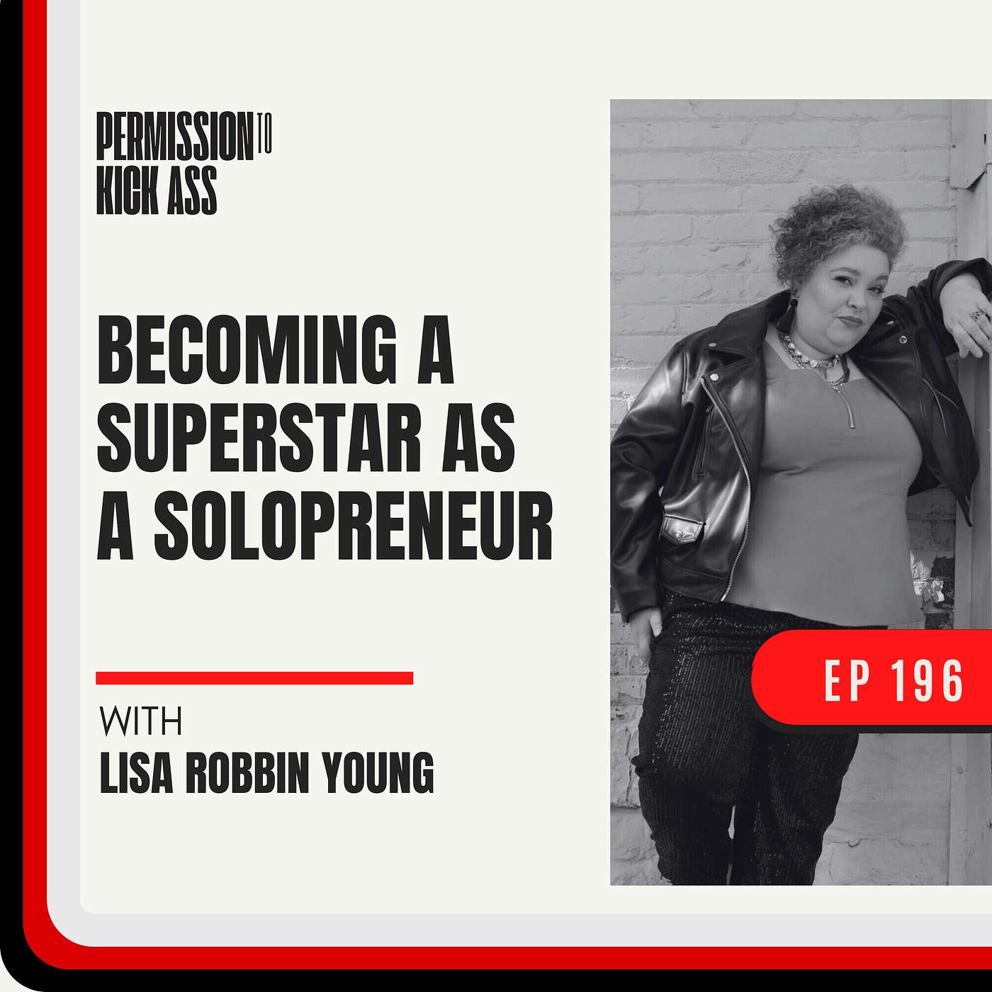 Becoming a superstar as a solopreneur with Lisa Robbin Young