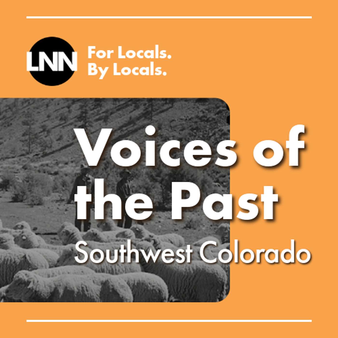 Voices of the Past: Remembering the Sheepherders of the San Juans (Part 2) episode artwork
