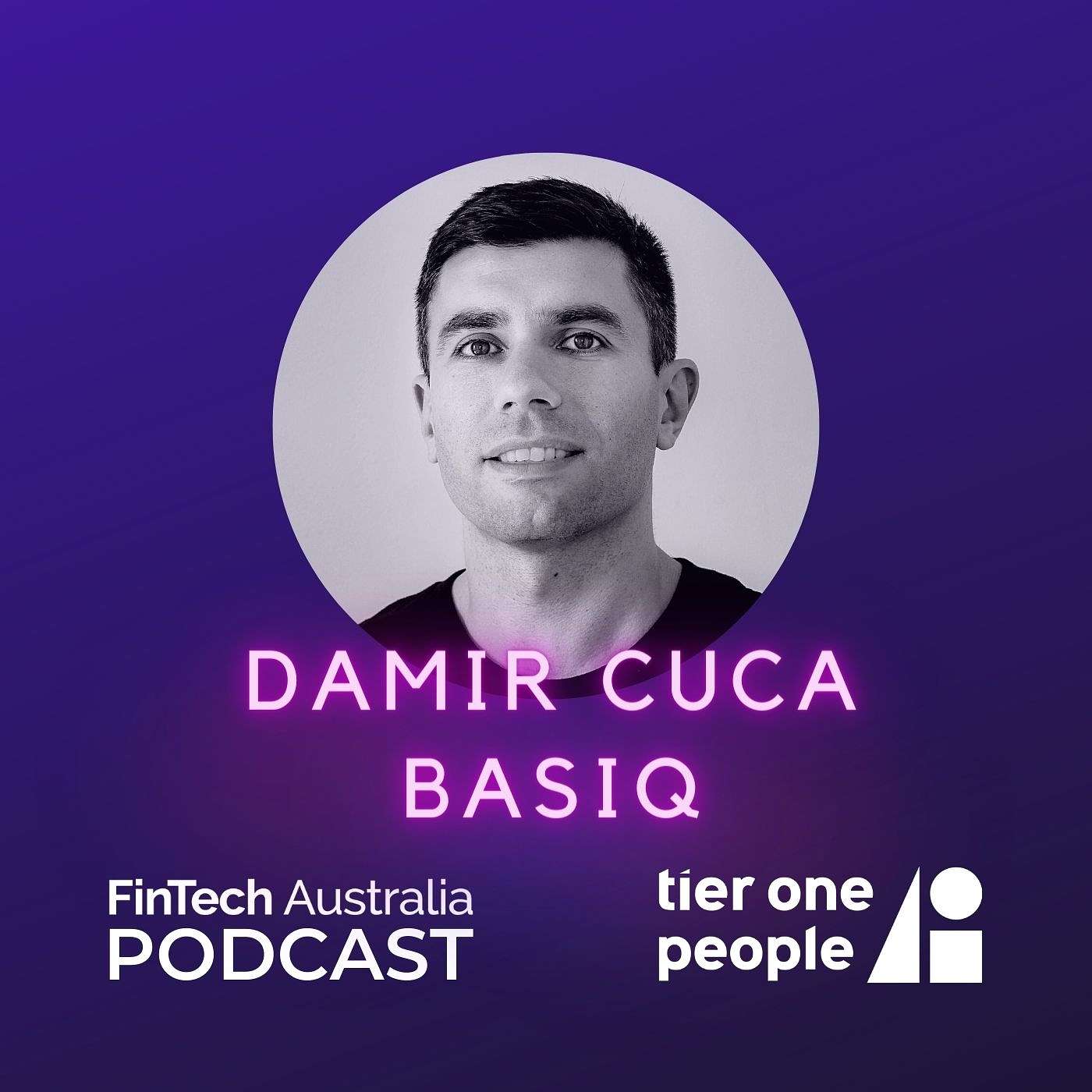 Ep 34 Damir Cuca - Basiq