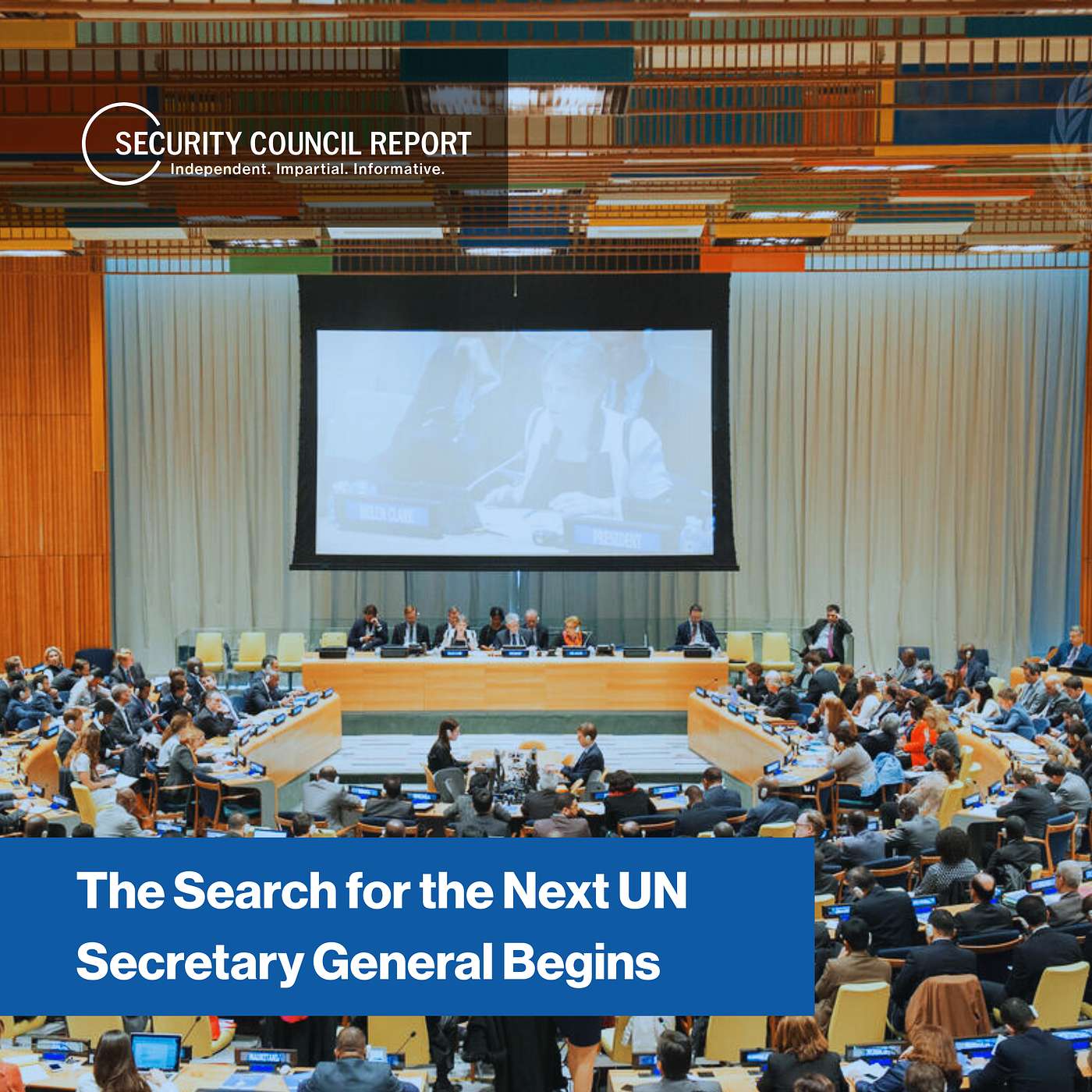 The Search for the Next UN Secretary-General Begins