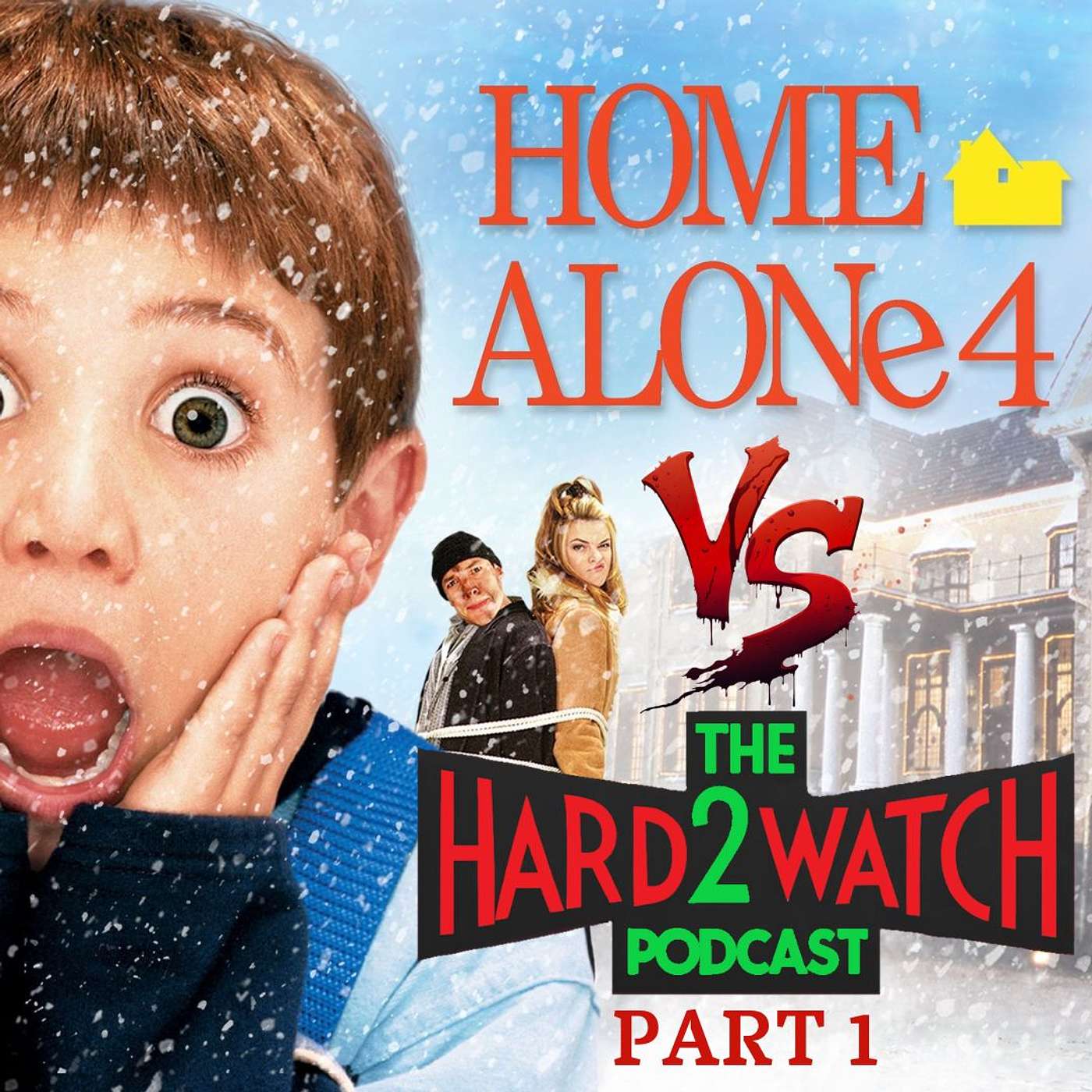 78 - Home Alone 4 Part 1