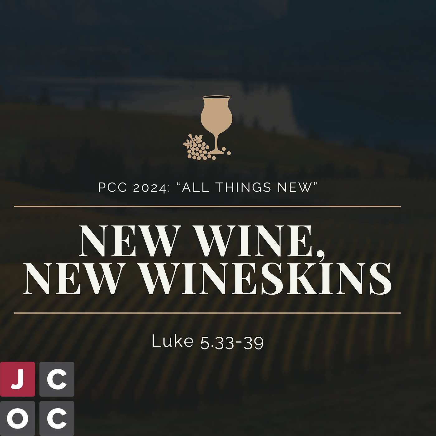New Wine, New Wineskins episode artwork
