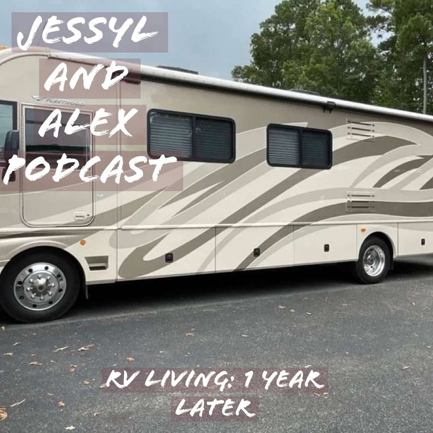 Jessyl and Alex Podcast