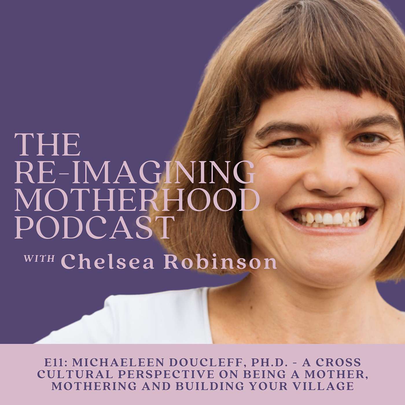 The Re-Imagining Motherhood Podcast