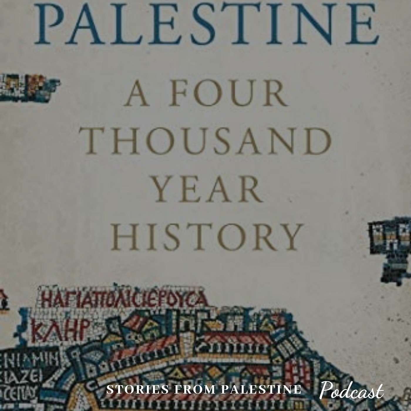 From Peleset to Falastin: a history of the name Palestine