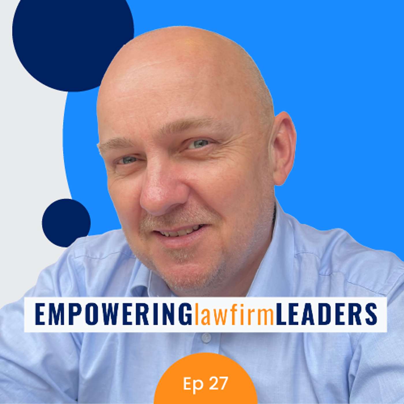 Ep 27: with David Langdon - How to successfully implement legal tech in your law firm episode artwork