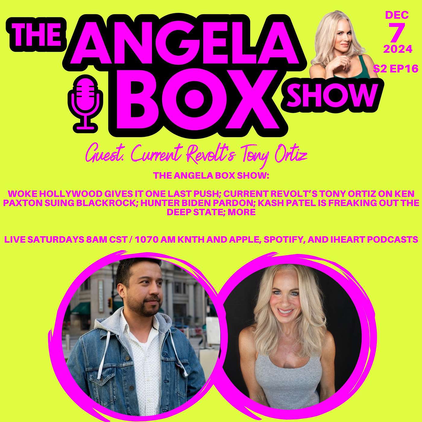 The Angela Box Show S2 Ep16 12.7.24 - Woke Hollywood Gives it One Last Push; Hunter Biden Pardon; Kash Patel Freaking Out the Deep State; MORE