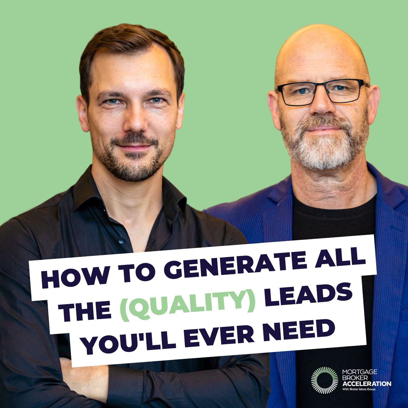 How To Generate All The (Quality) Leads You'll Ever Need