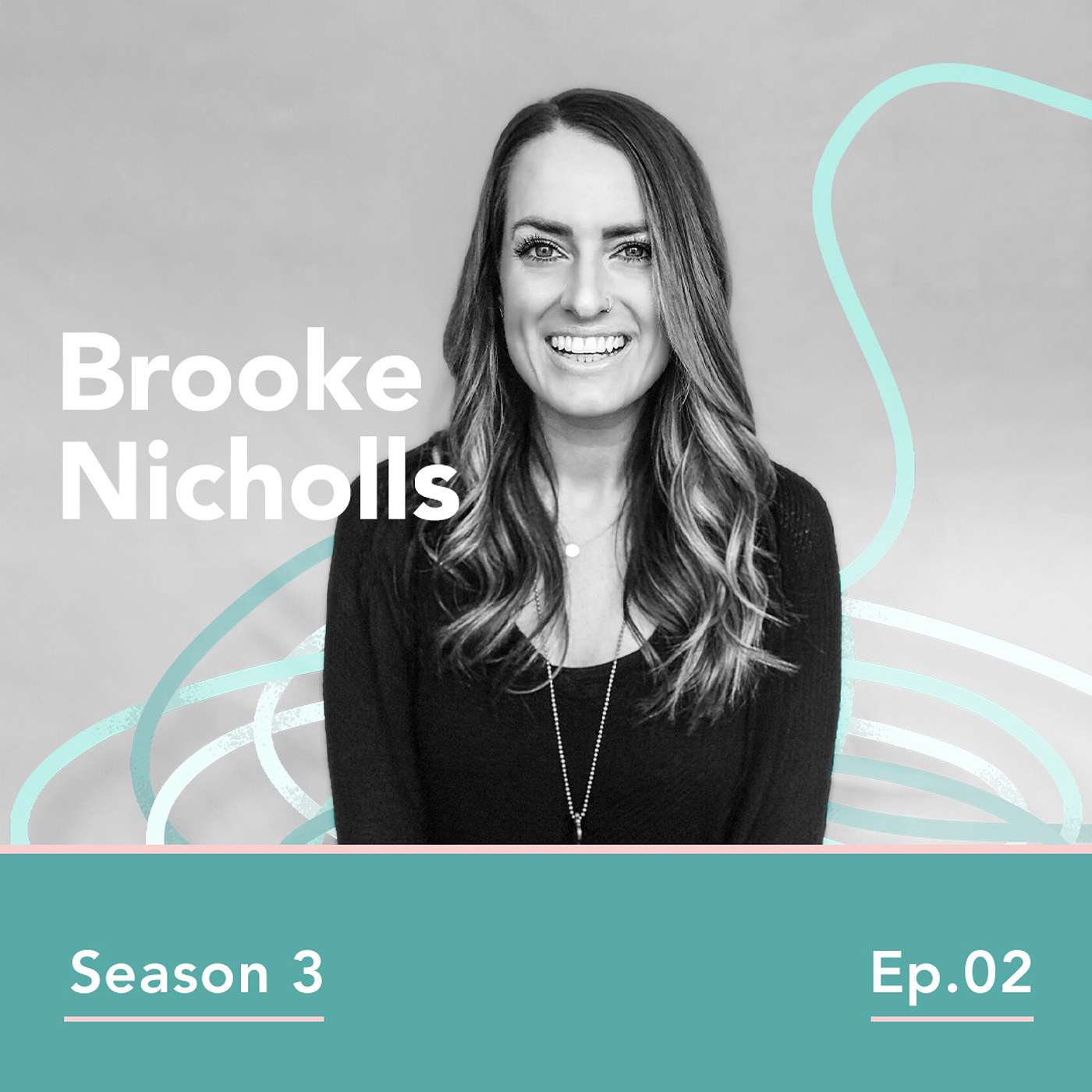 Season 3: Episode 2 | Brooke Nicholls | Intersection of Scripture, Worship and Song