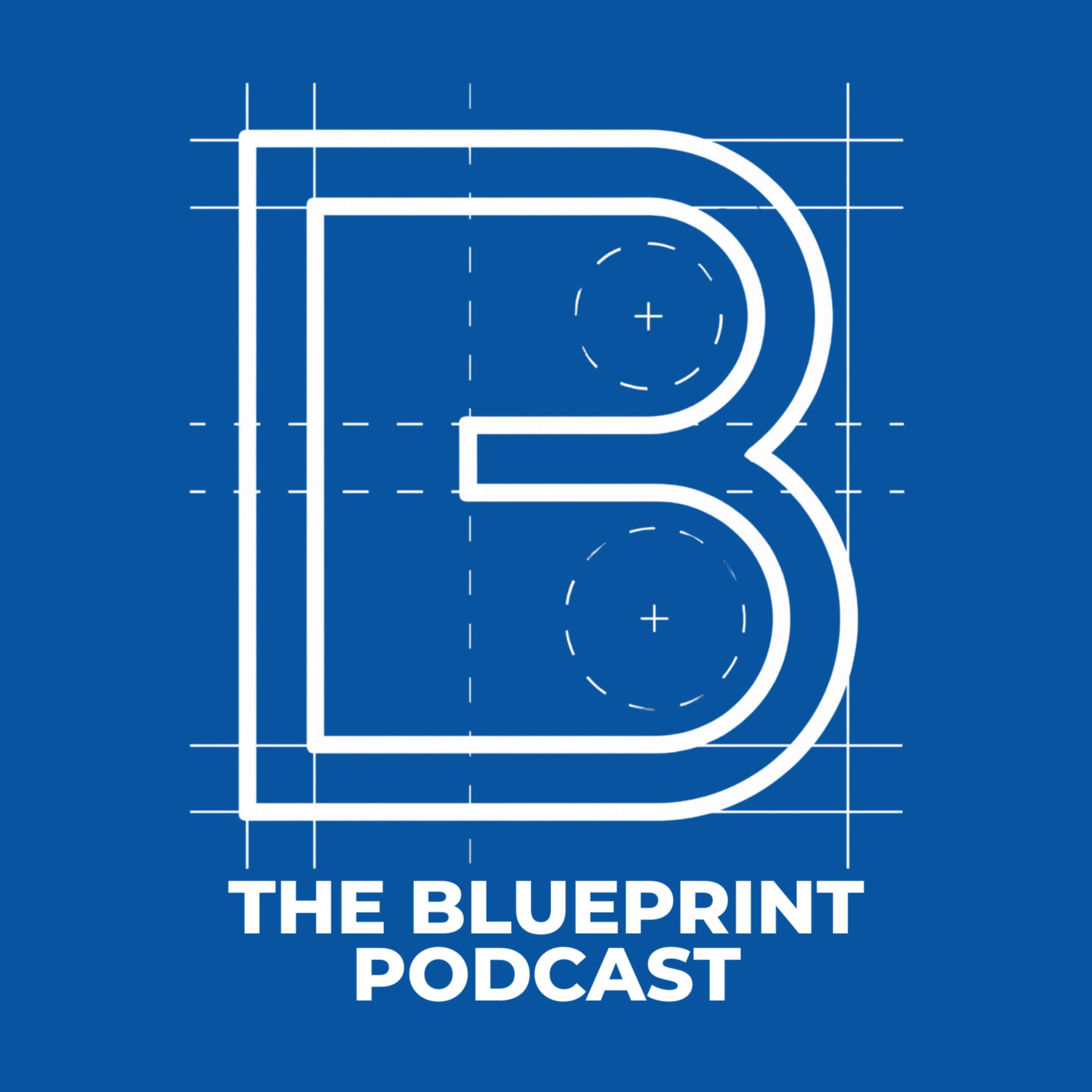 The Blueprint Podcast
