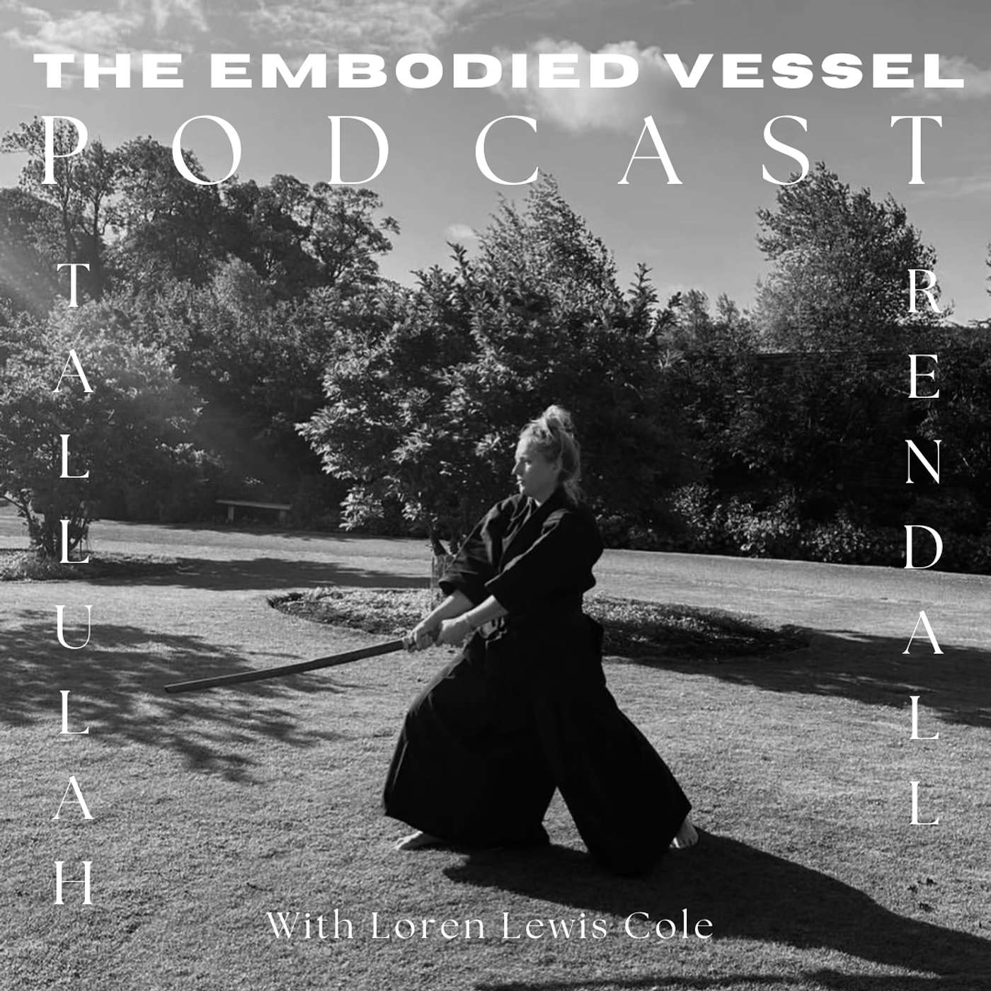 23- Conversation with Tallulah Rendall / Songstress, Ceremonialist, Facilitator sharing Qi Gong & Sound Meditation - Creative Practice as Medicine. episode artwork