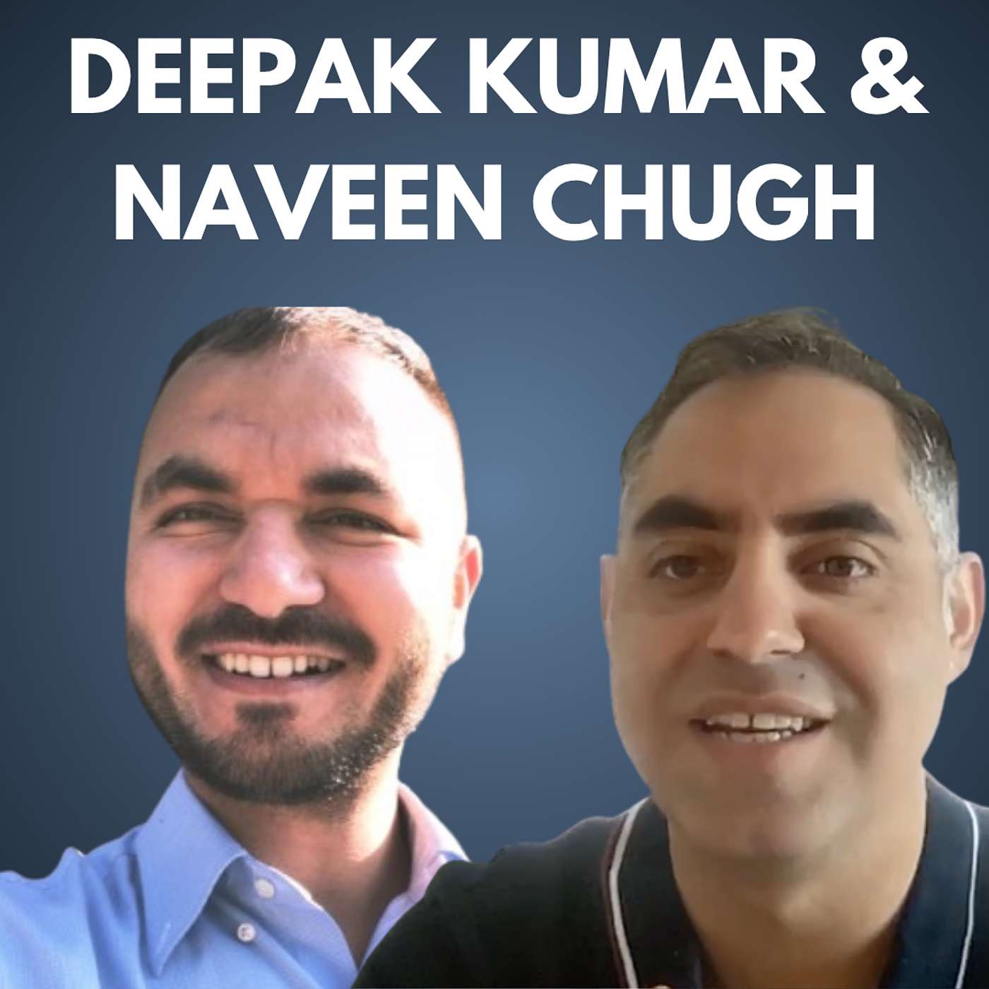 Deepak Kumar & Naveen Chugh -  Building Tech That Behavioral Health Actually Uses