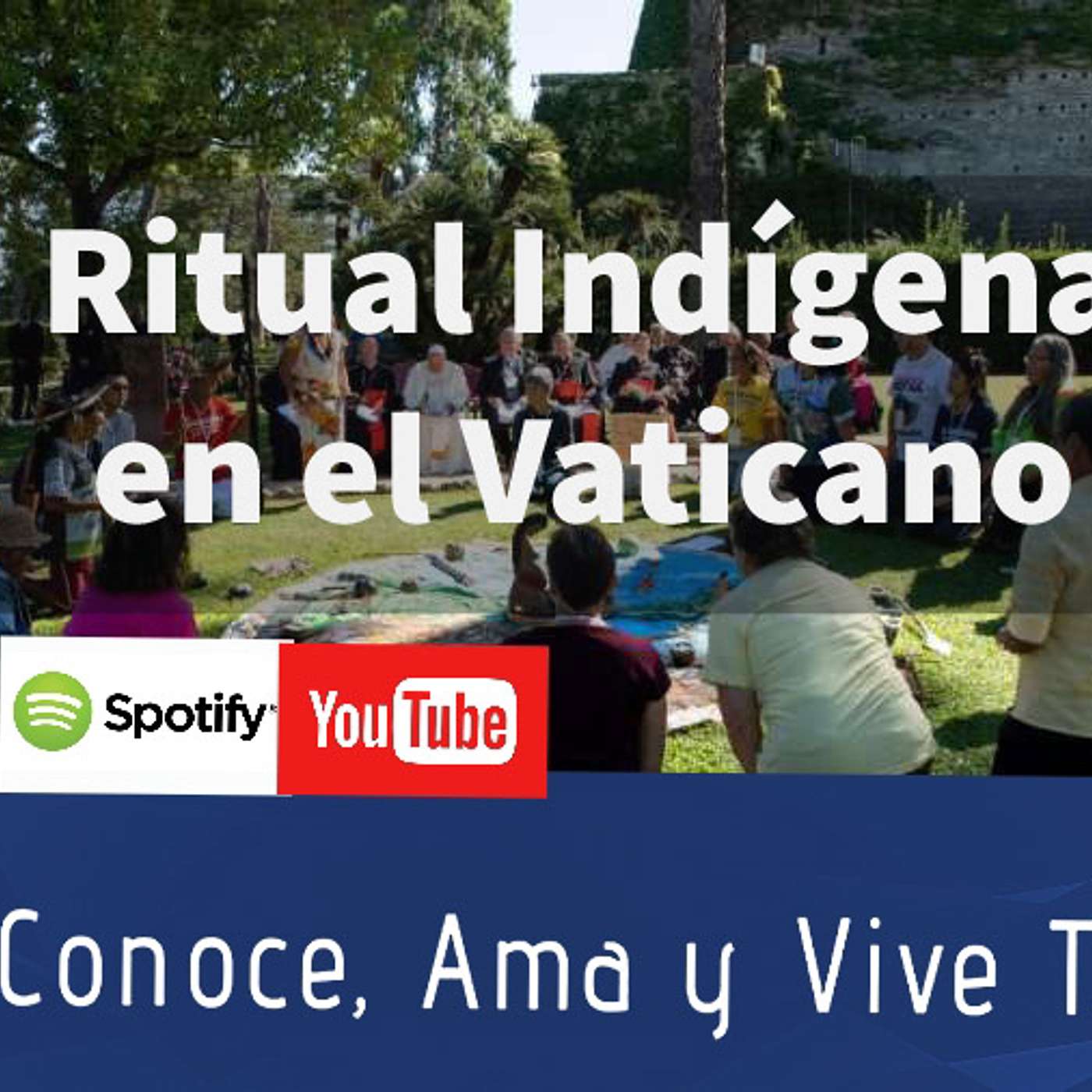 Episodio 84: Ritual Indígena en el Vaticano/ Sínodo  Pan-Amazonico episode artwork