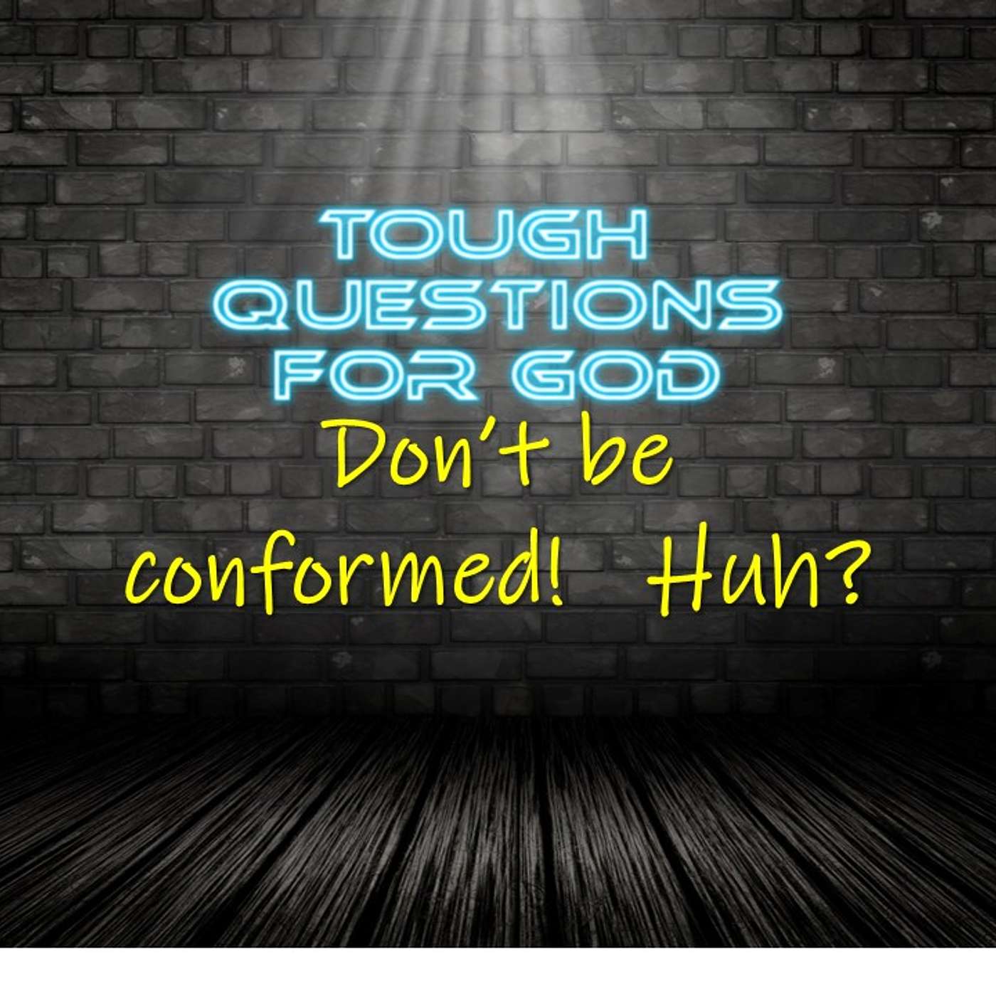 Don’t be conformed! (1 Minute Devotion) episode artwork