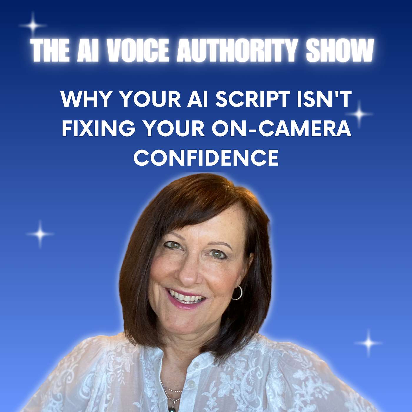 #101: Why Your AI Script Isn't Fixing Your On-Camera Confidence