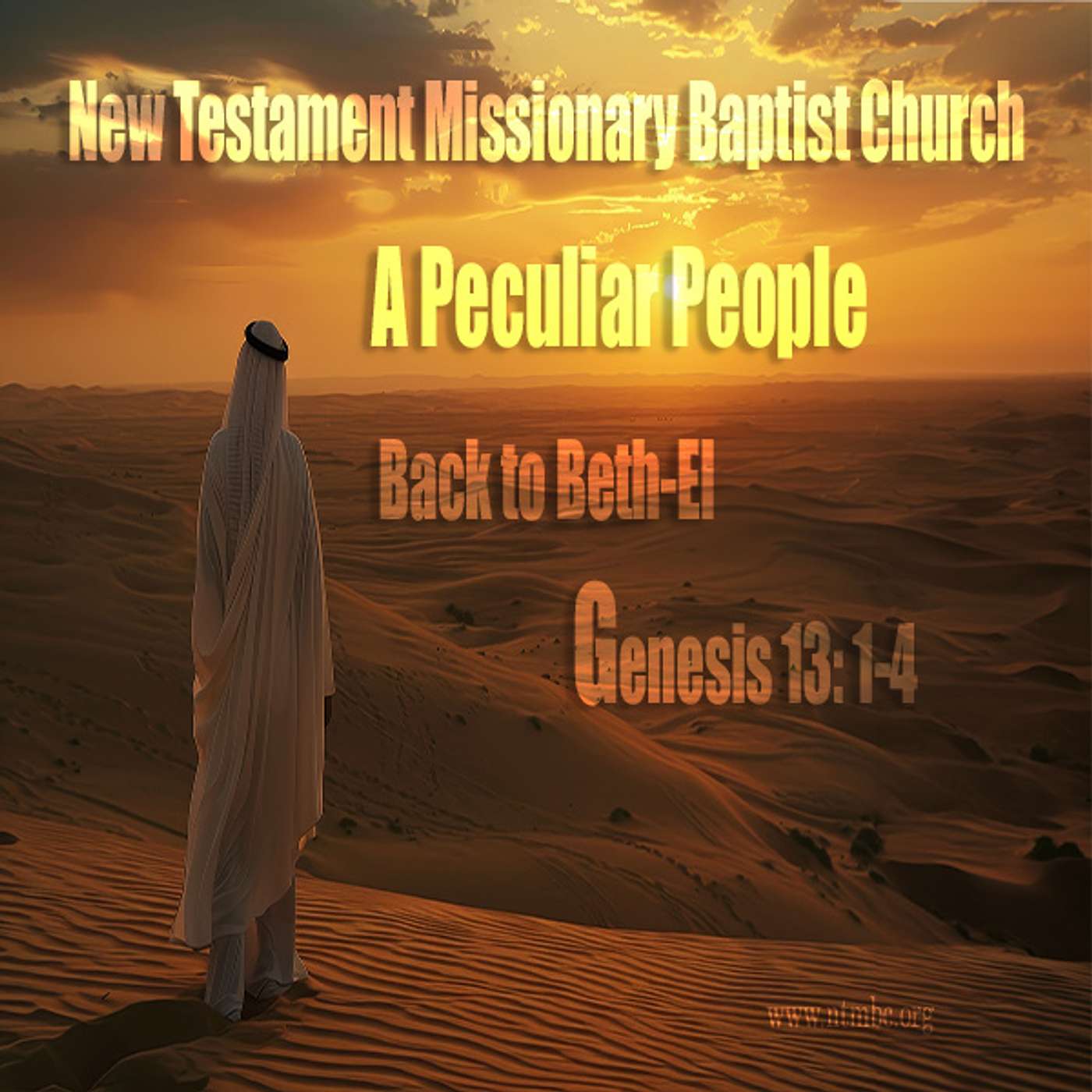 A Peculiar People: Back To Beth El, Genesis 13:1-4 (Audio)