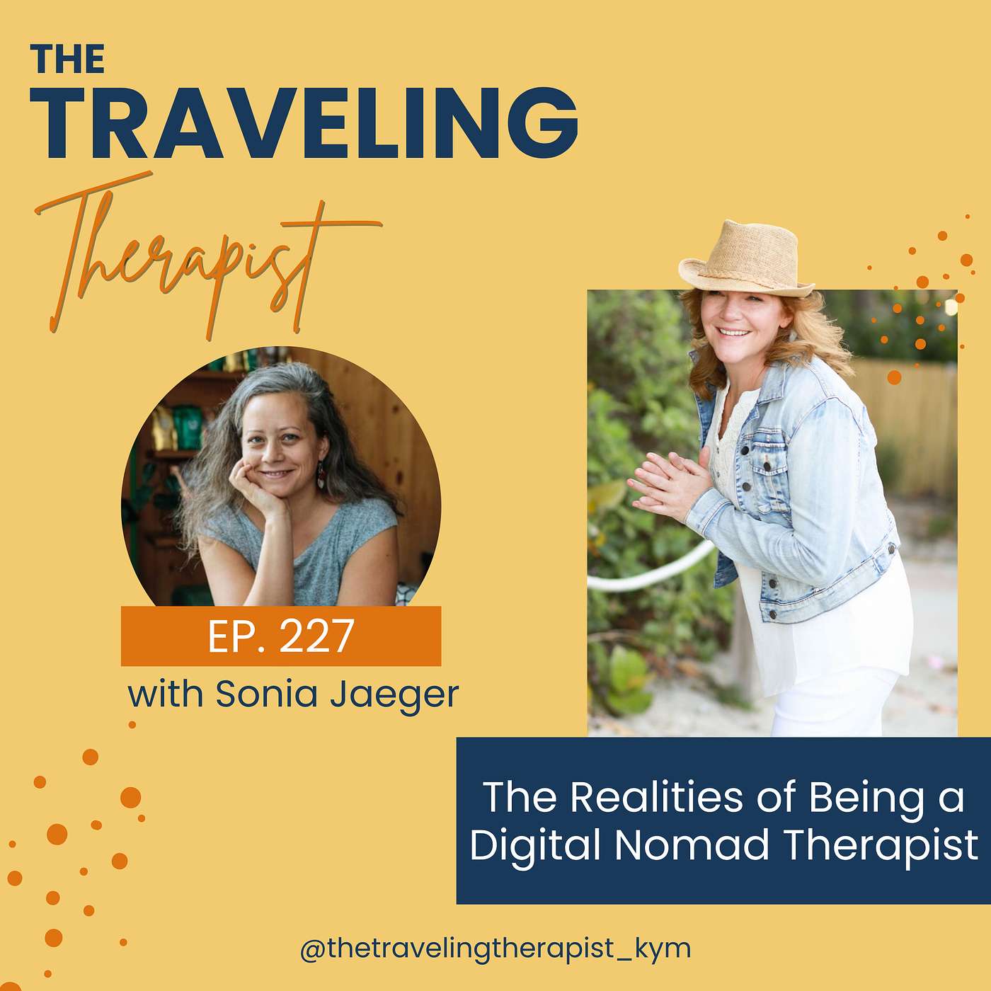227. The Realities of Being a Digital Nomad Therapist with Sonia Jaeger episode artwork