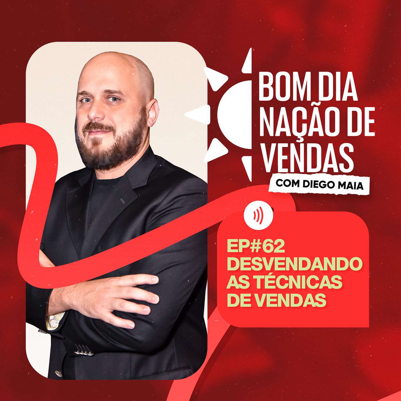 NAÇÃO DE VENDAS #62 - DESVENDANDO TÉCNICAS DE VENDAS