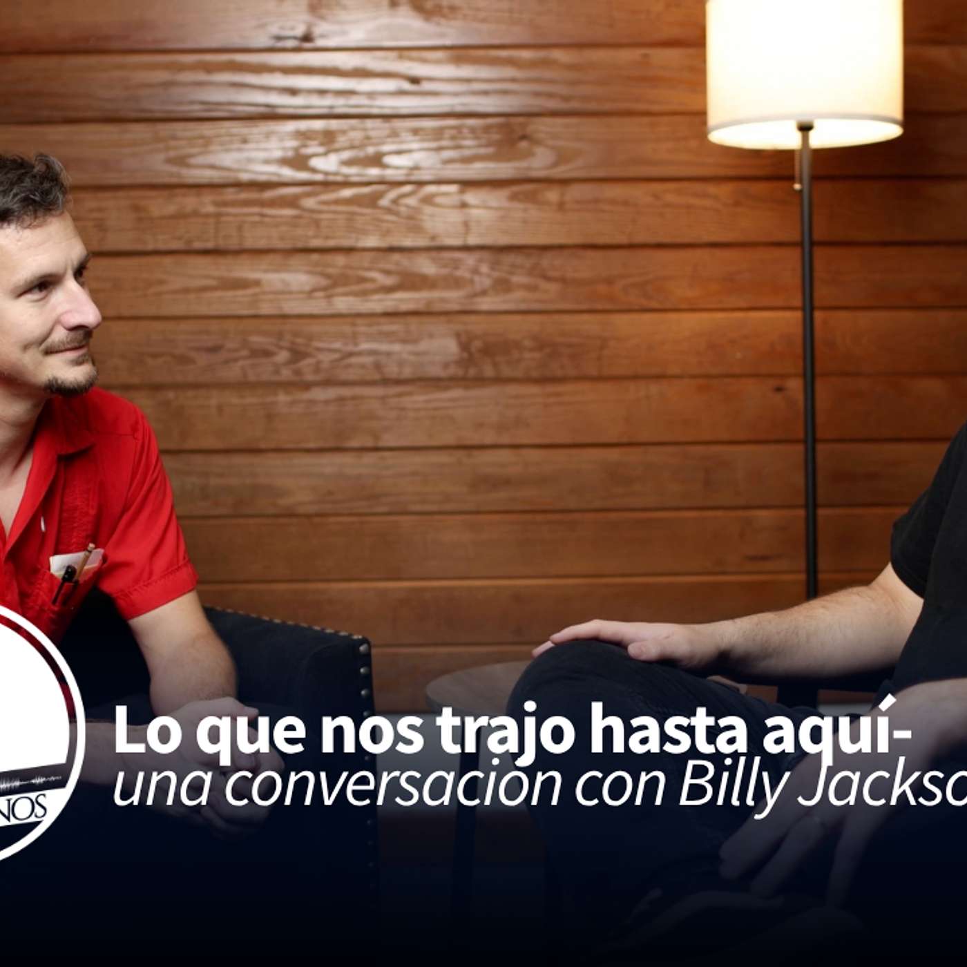 Lo que nos trajo hasta aquí-  una conversación con Billy Jackson episode artwork