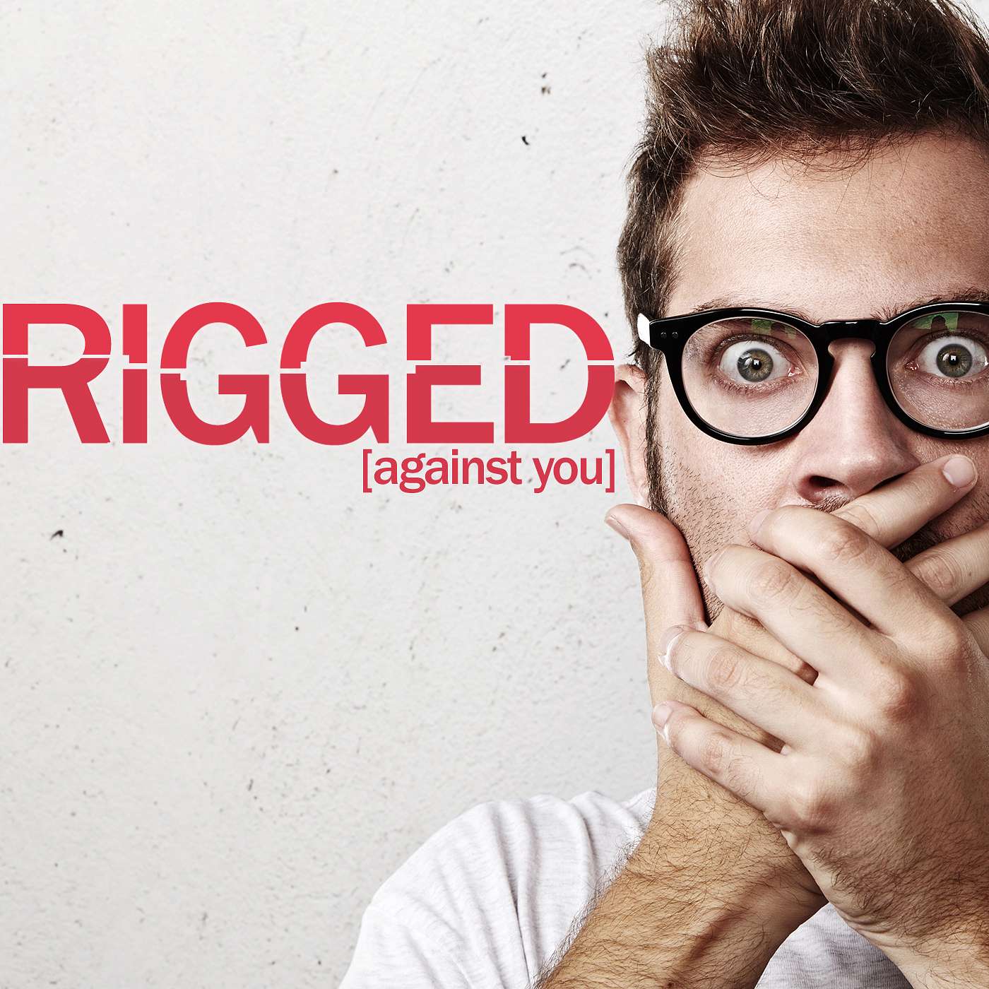 RIGGED [against you]