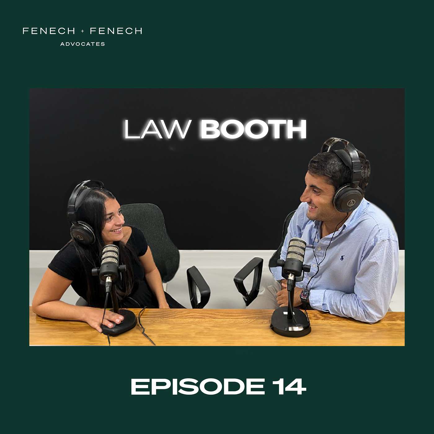 Law Booth - Fenech & Fenech Advocates Podcast