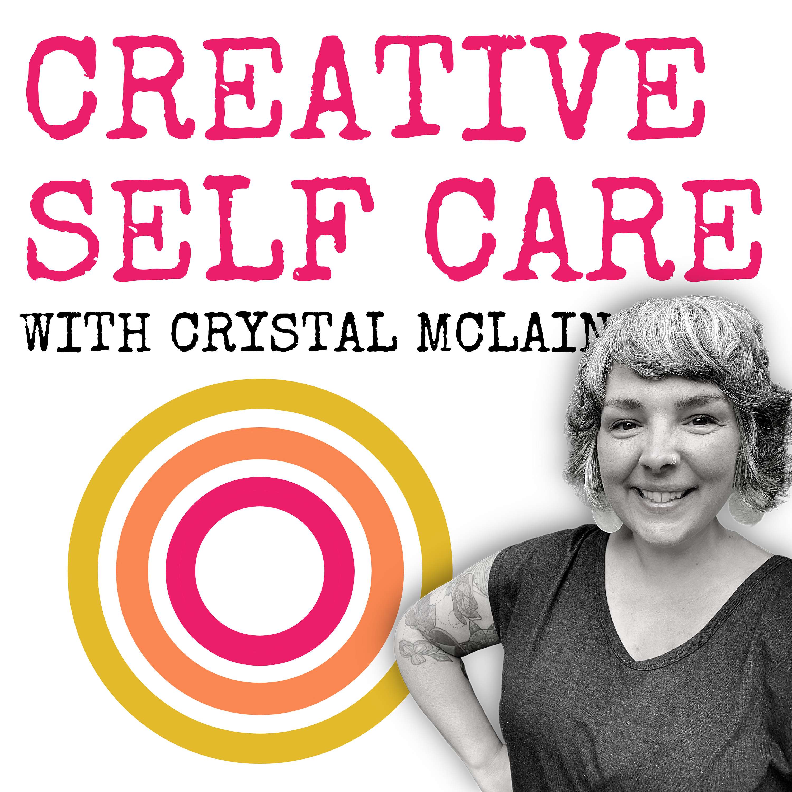 Creative Self Care With Crystal McLain Artwork