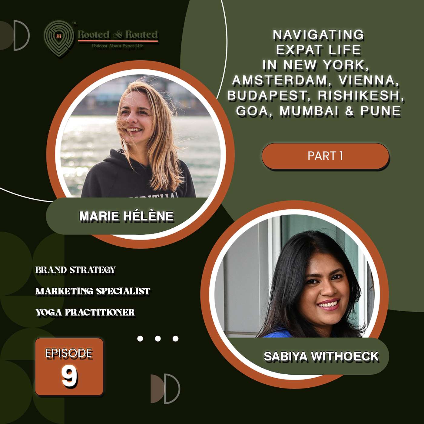 ROOTED AND ROUTED PODCAST | MARIE HELENE | Episode 9 | Part 1