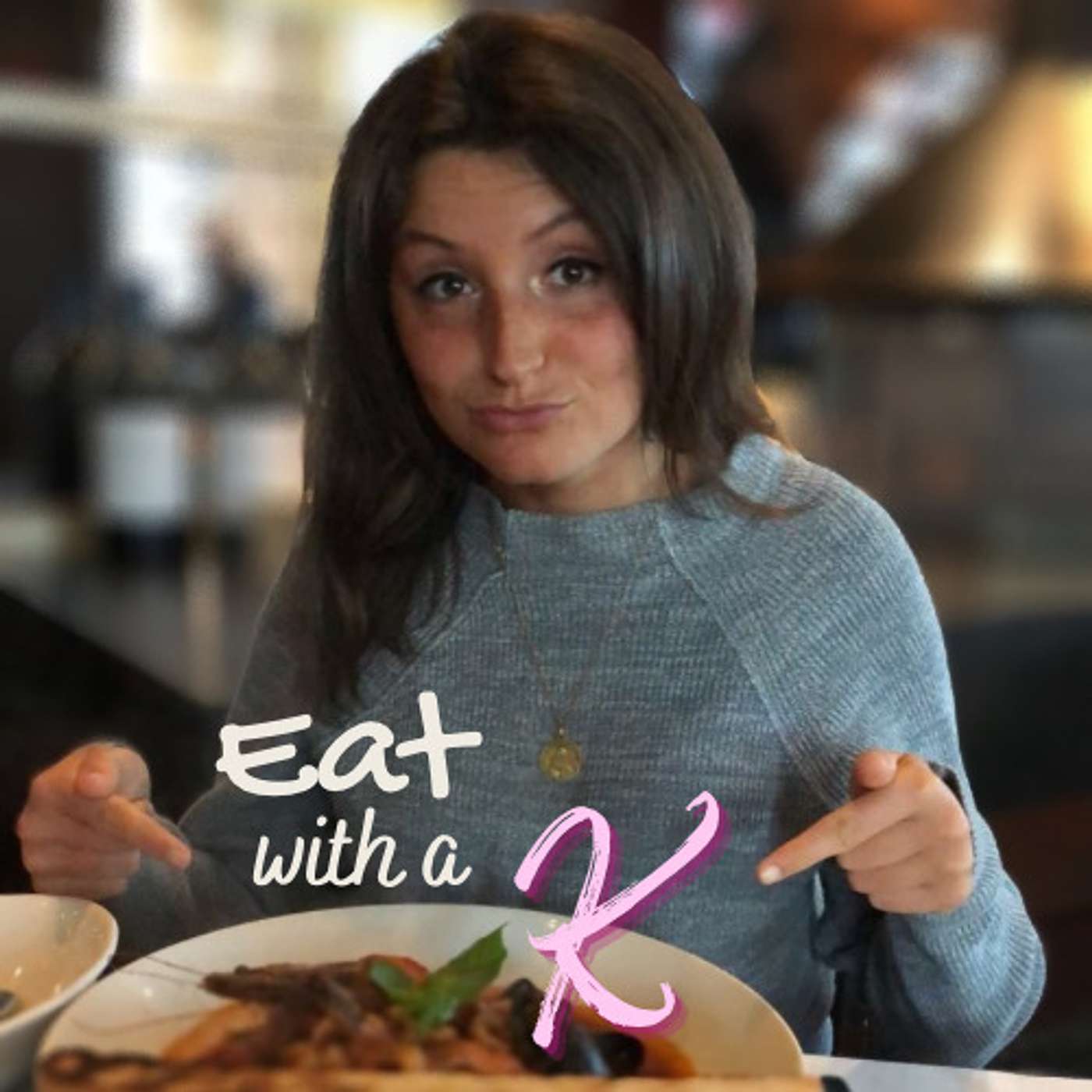 Eat with a K